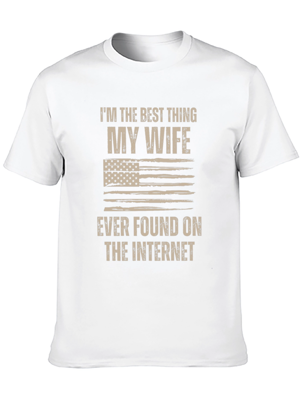 Best Thing My Wife Found T-Shirt