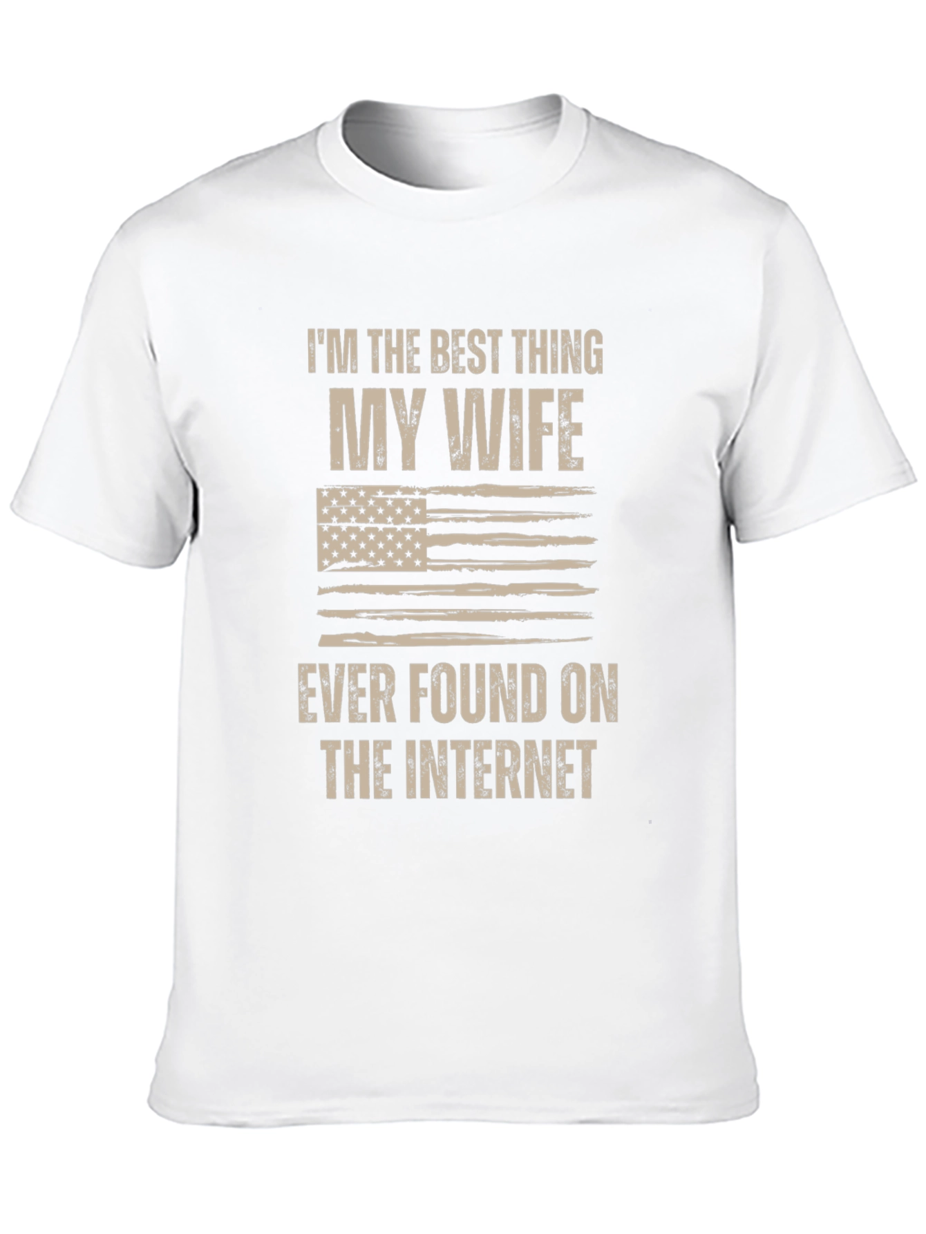 Best Thing My Wife Found T-Shirt