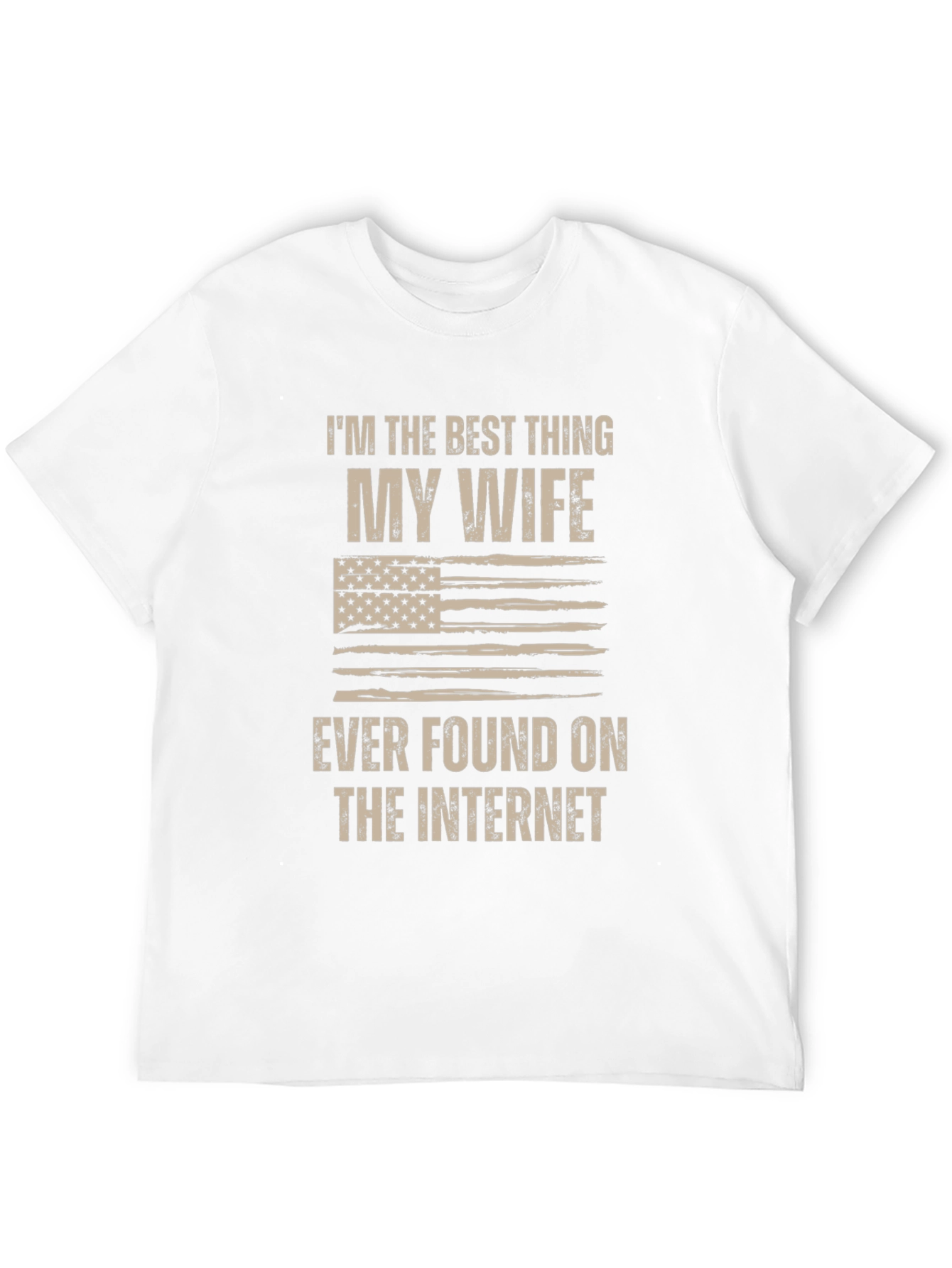 Best Thing My Wife Found T-Shirt
