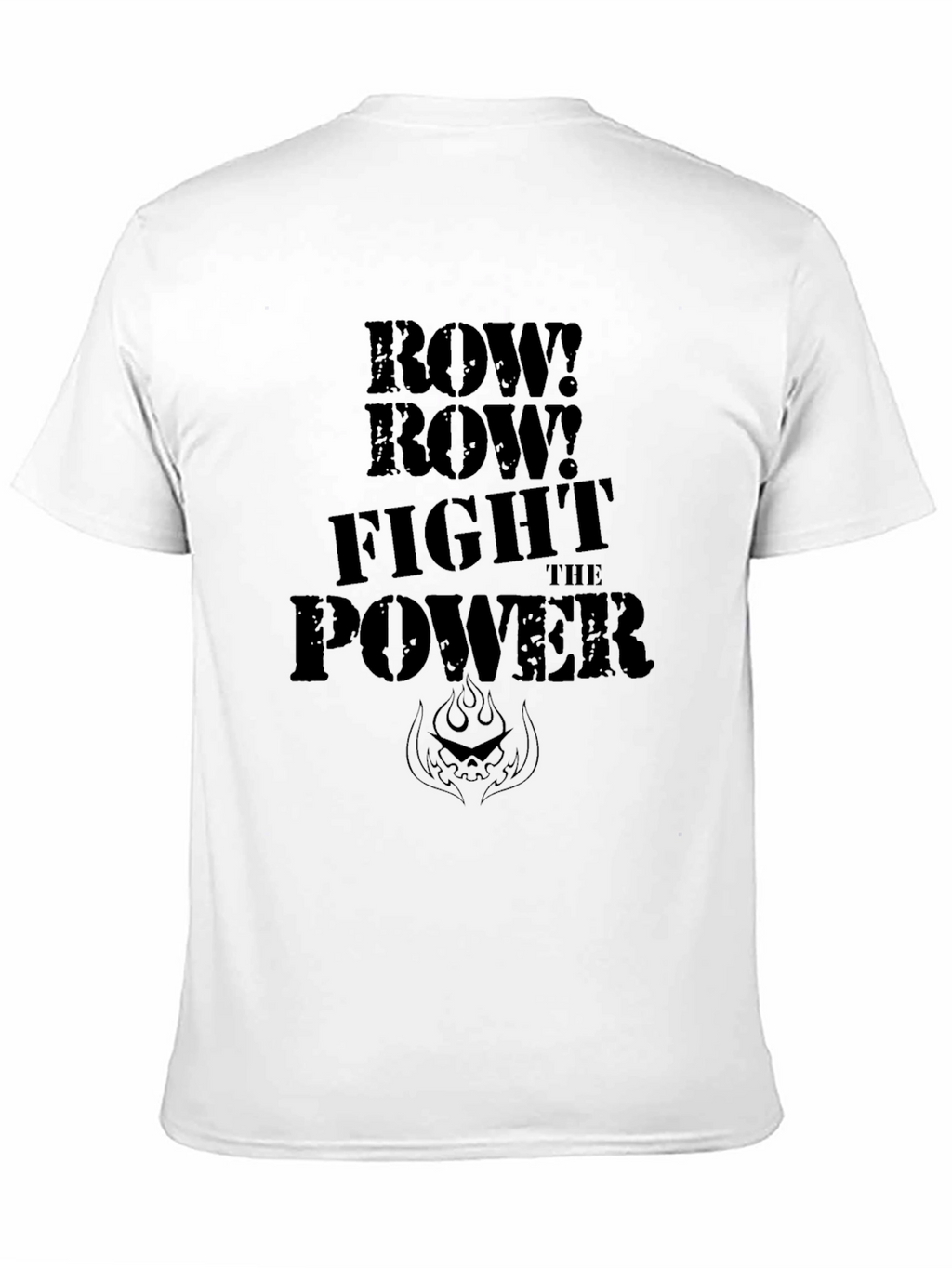 Row! Row! Fight The Power Black T-Shirt