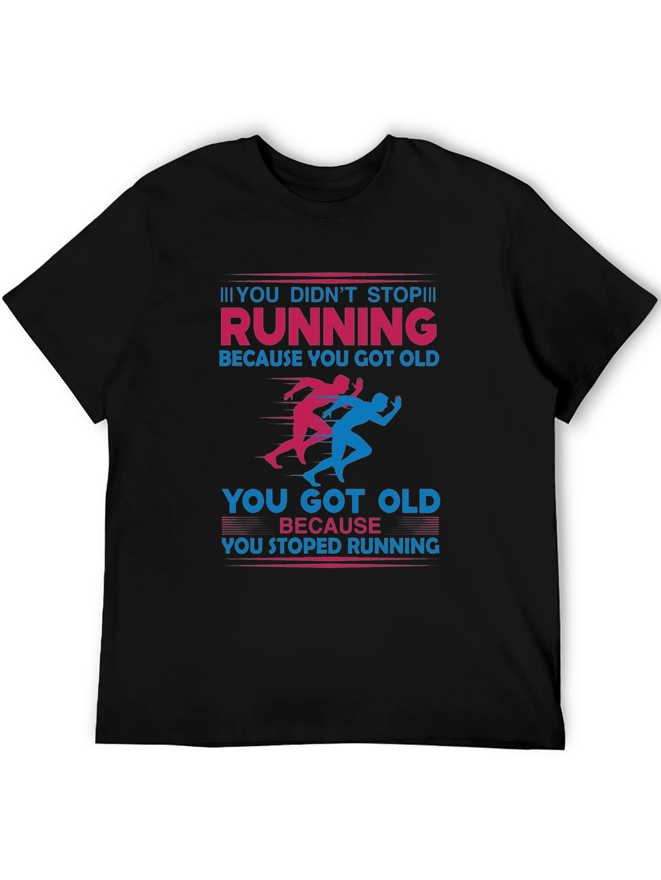 Running Graphic T-Shirt: Never Stop Running