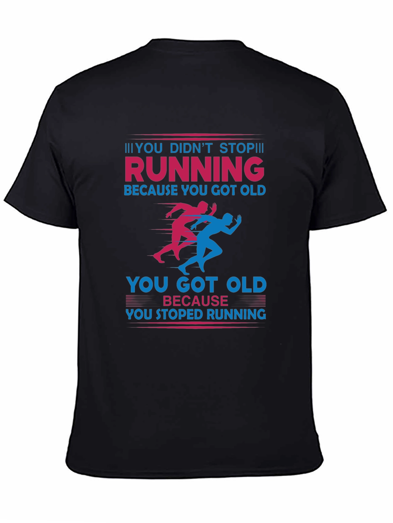 Running Graphic T-Shirt: Never Stop Running