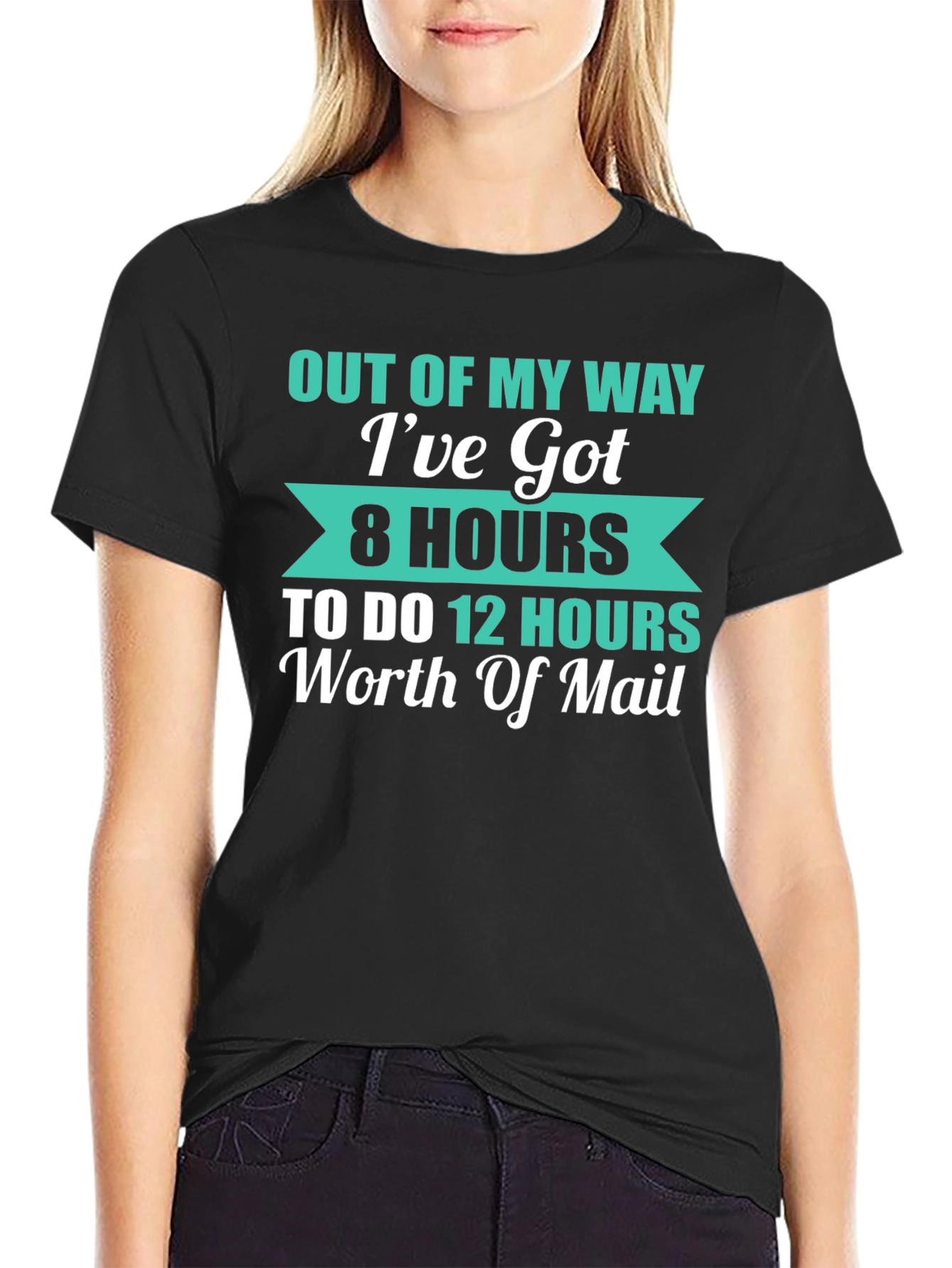 Out Of My Way Funny Mail Carrier T-Shirt