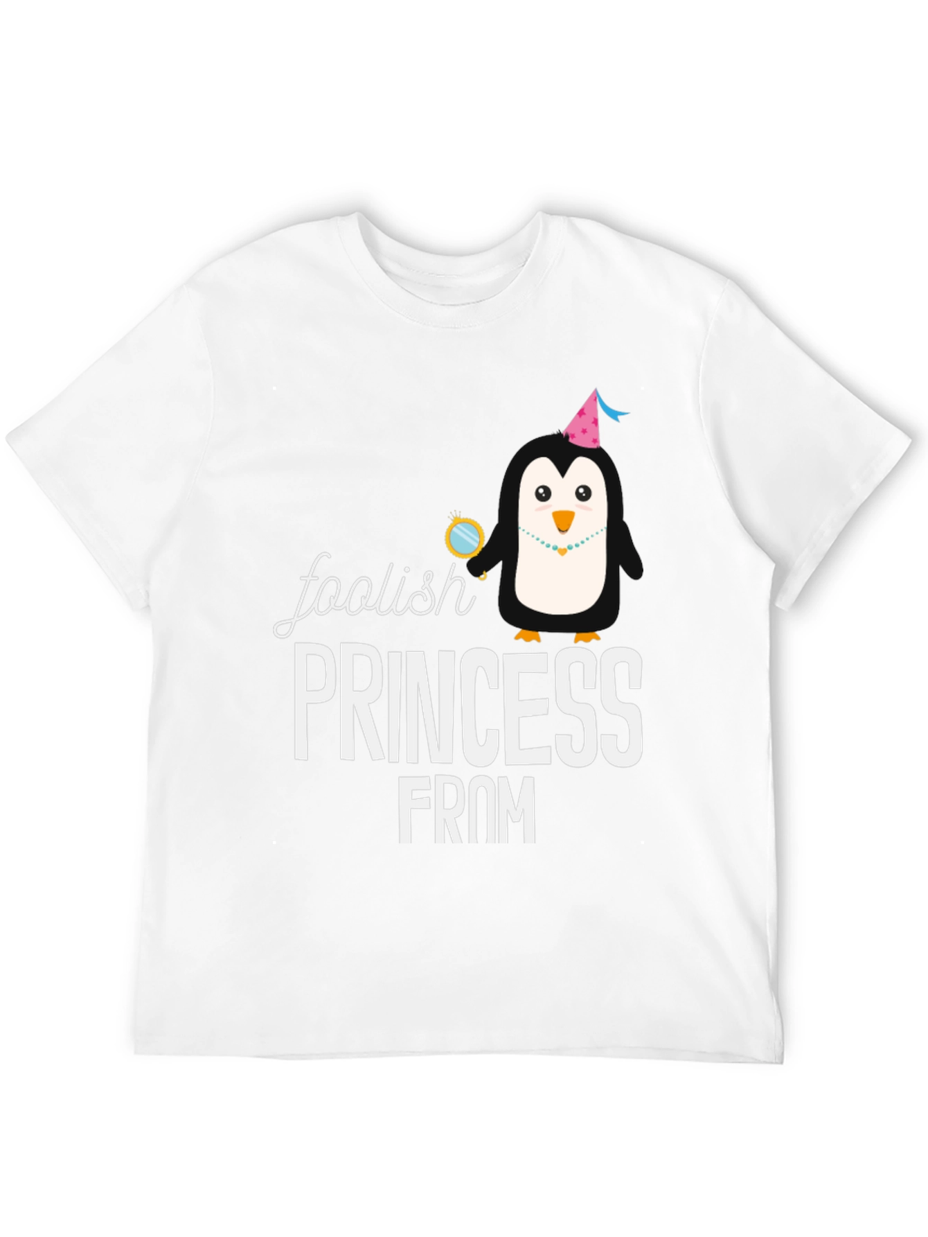 Foolish Princess From T-Shirt