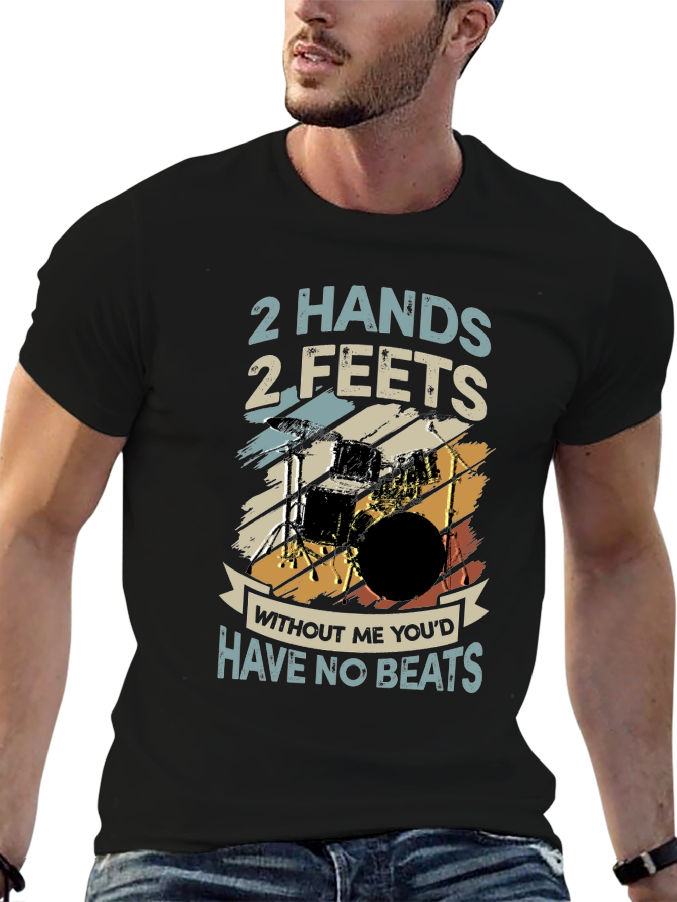 Drummer T-Shirt: 2 Hands 2 Feet - No Beats!