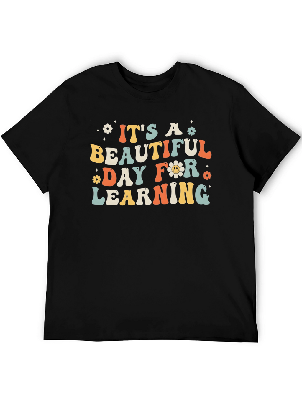Its a Beautiful Day for Learning Graphic Tee