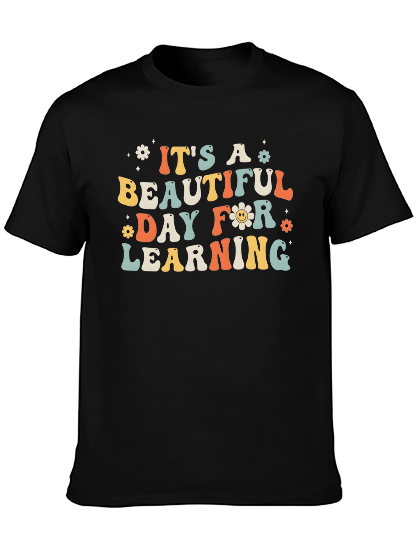 Its a Beautiful Day for Learning Graphic Tee