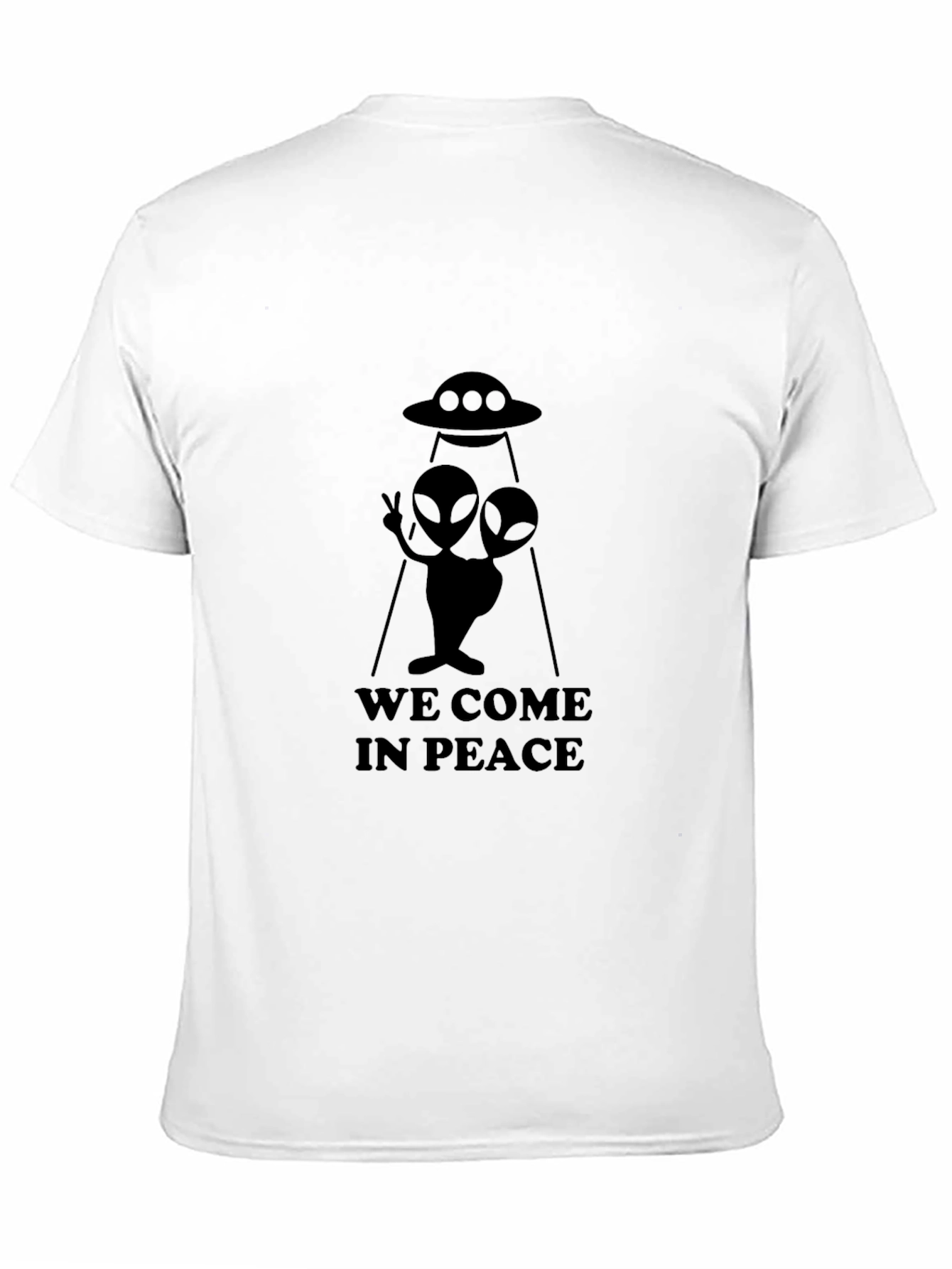 We Come In Peace Alien T-Shirt