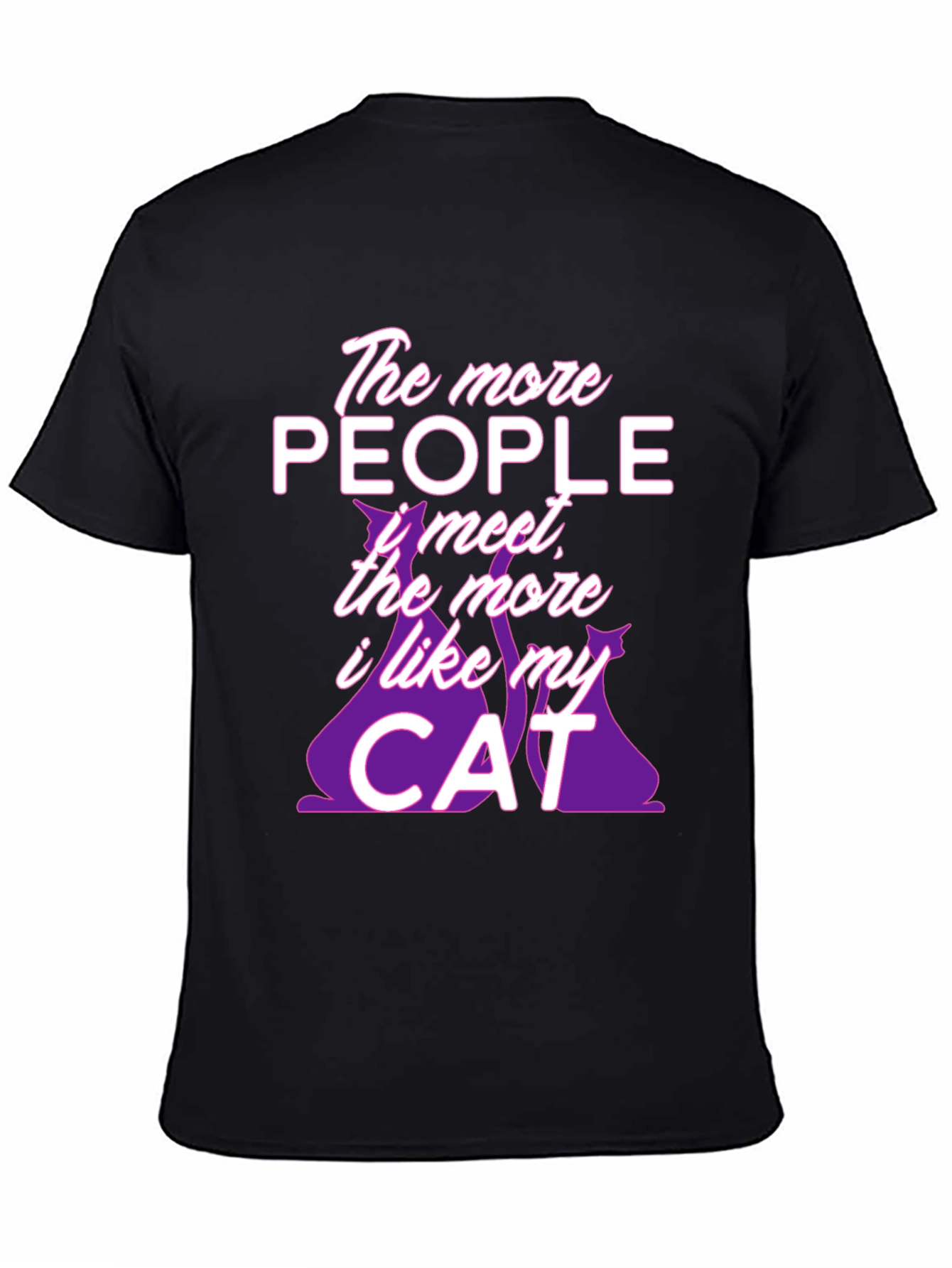 The More People Cat T-Shirt -  Comfortable Cotton Tee
