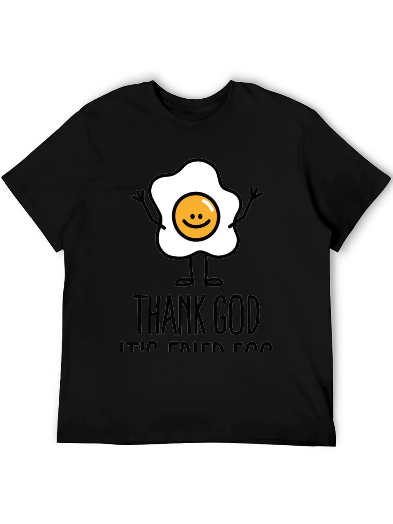Funny Fried Egg Graphic T-Shirt - Thank God Its Fried Egg