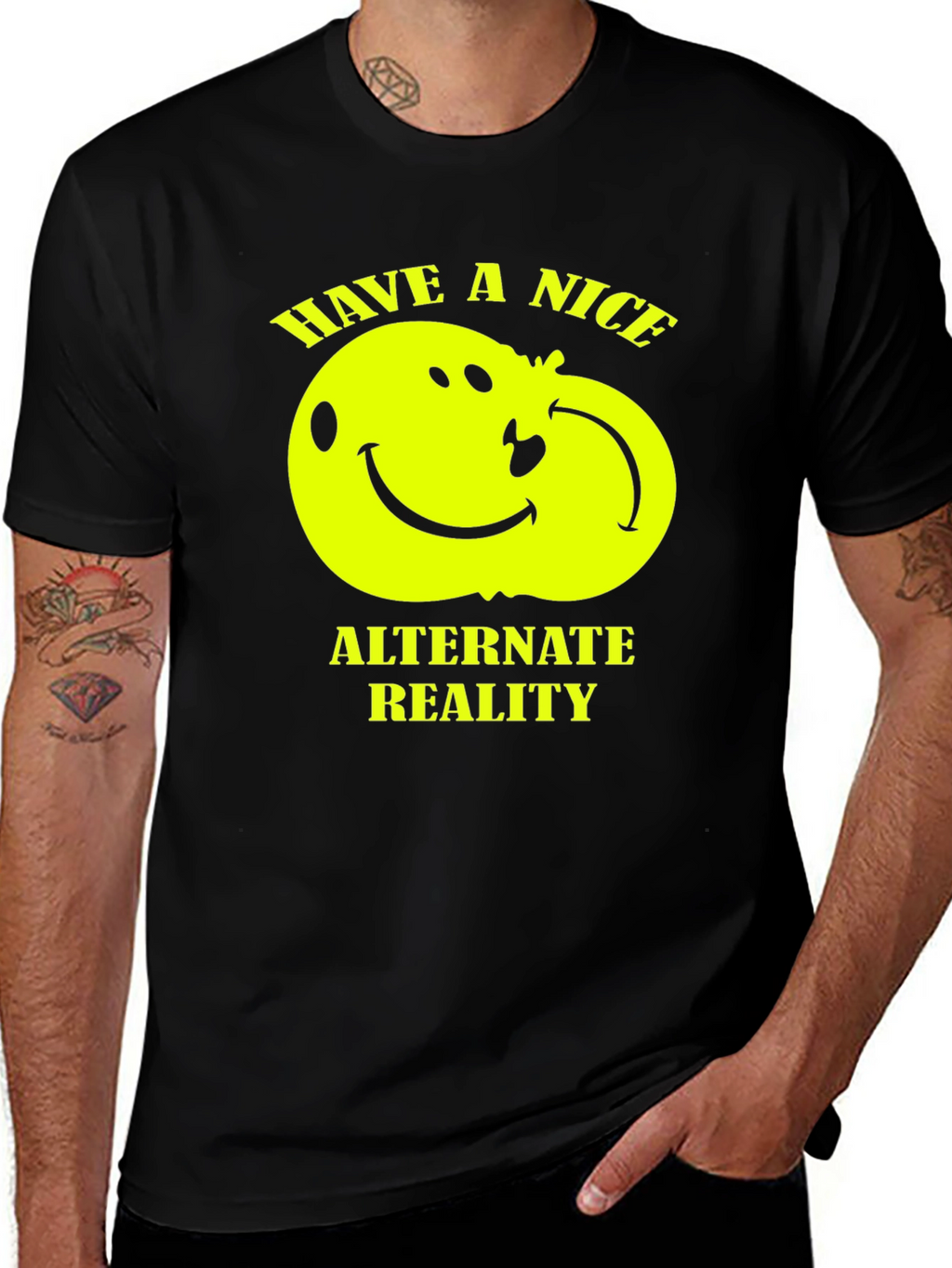 Have a Nice Alternate Reality T-Shirt