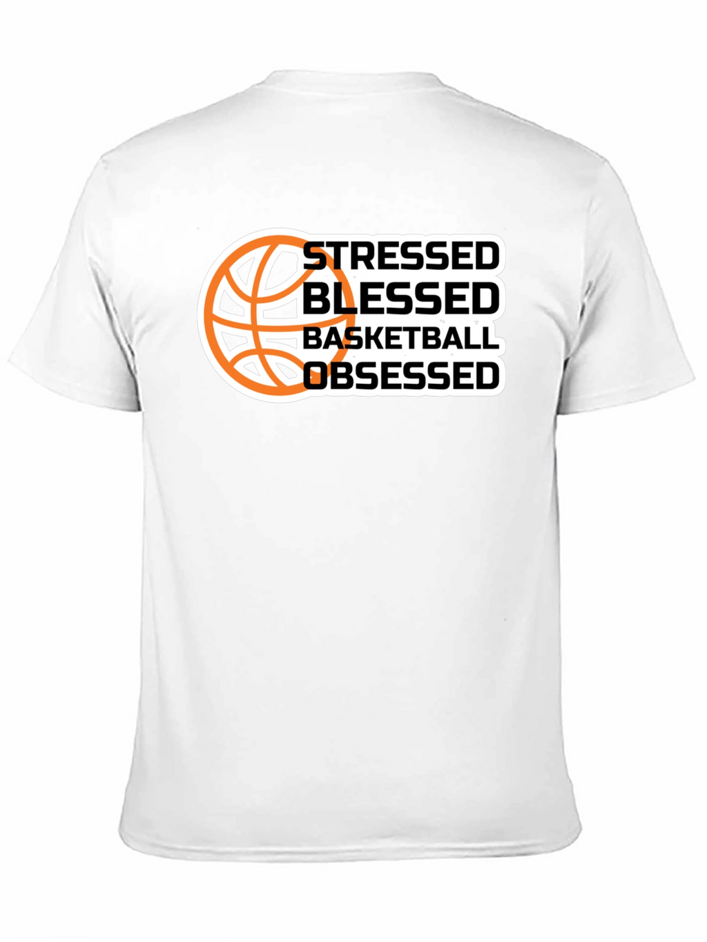 Stressed Blessed Basketball Obsessed Graphic T-Shirt