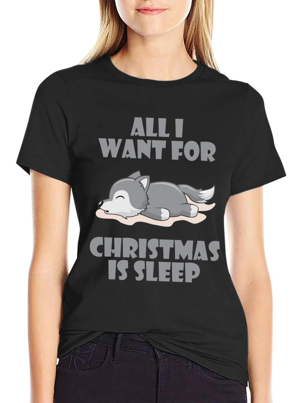 All I Want For Christmas Sleep T-Shirt