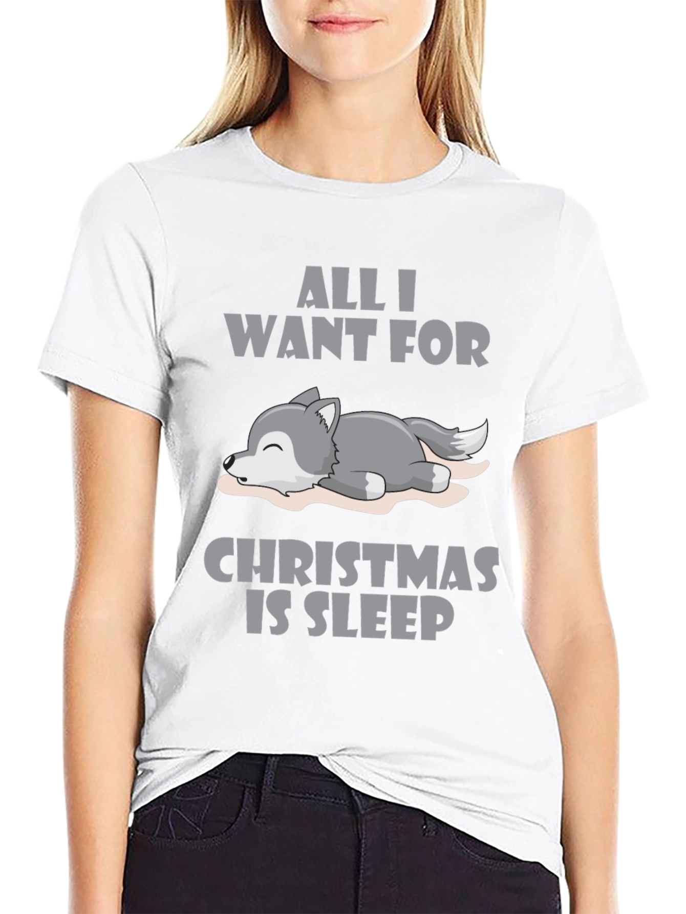 All I Want For Christmas Sleep T-Shirt