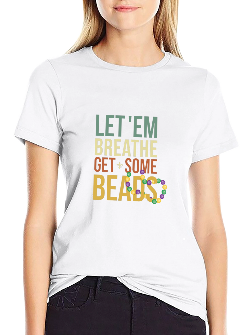 Let Em Breathe Get Some Beads Graphic T-Shirt