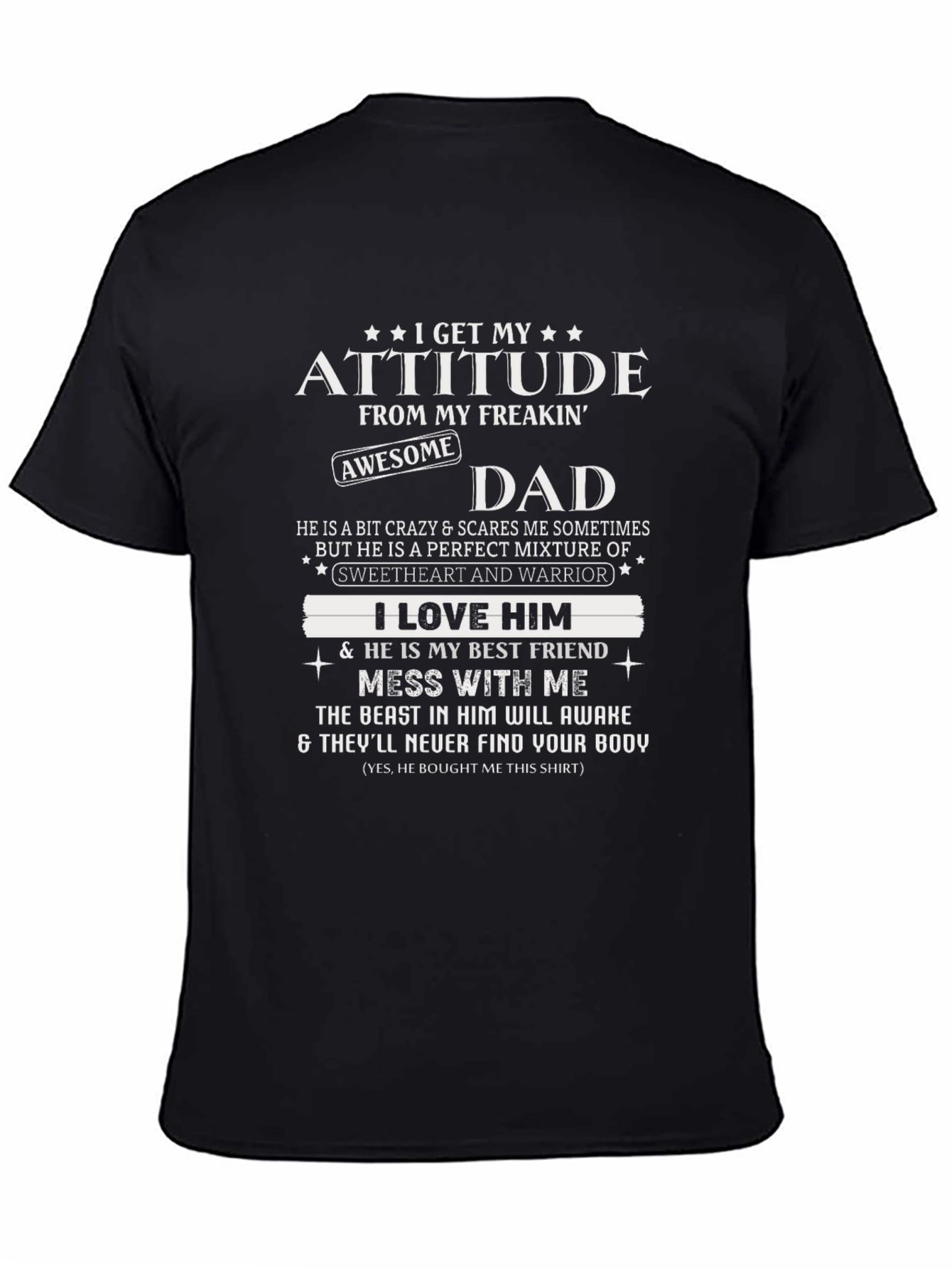 Attitude From My Freakin Awesome Dad Graphic T-Shirt