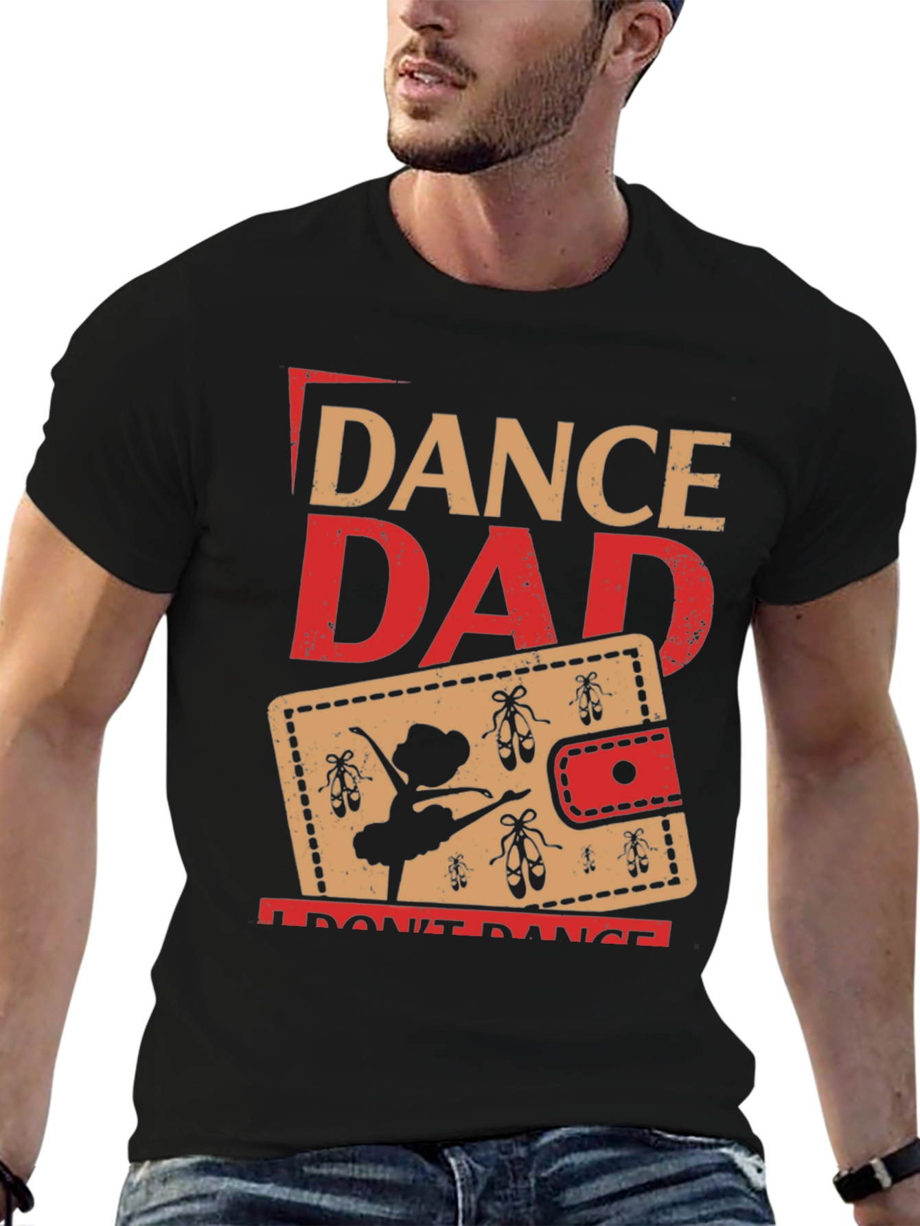 Dance Dad T-Shirt - Gift for Ballet Dads