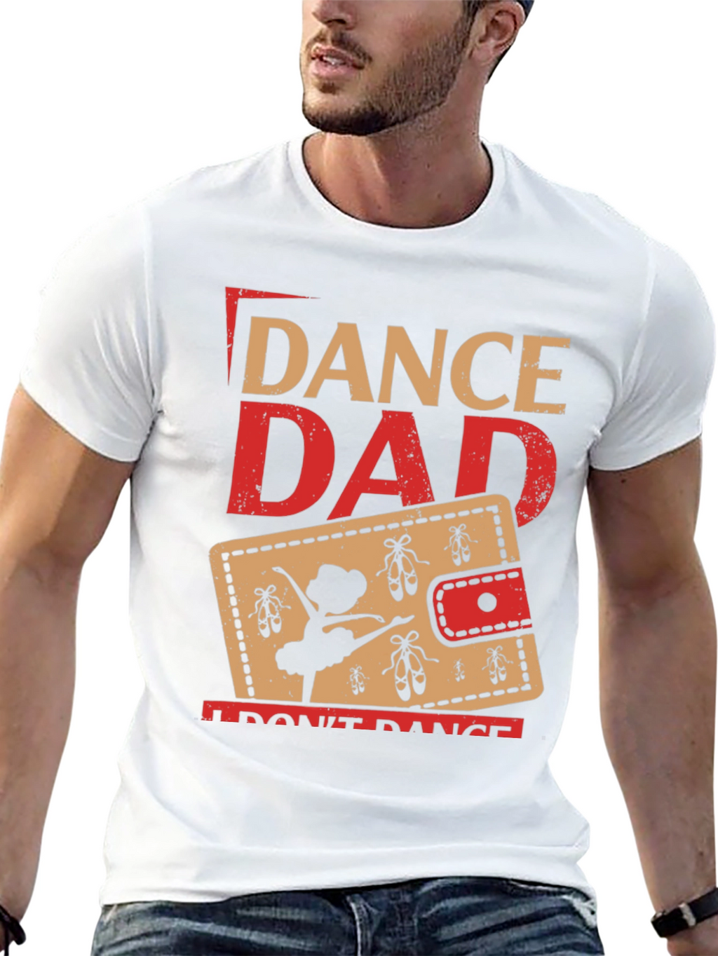 Dance Dad T-Shirt - Gift for Ballet Dads