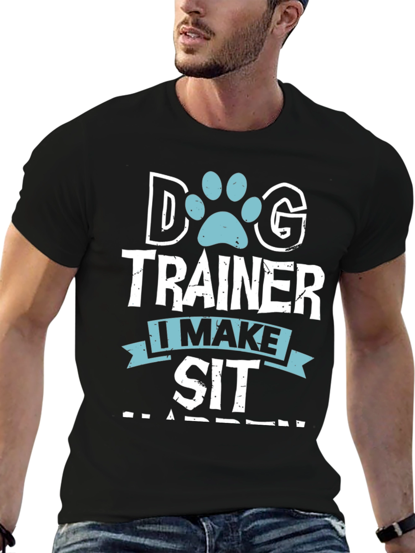 Dog Trainer T-Shirt - I Make Sit Happen Funny Dog Lover Tee