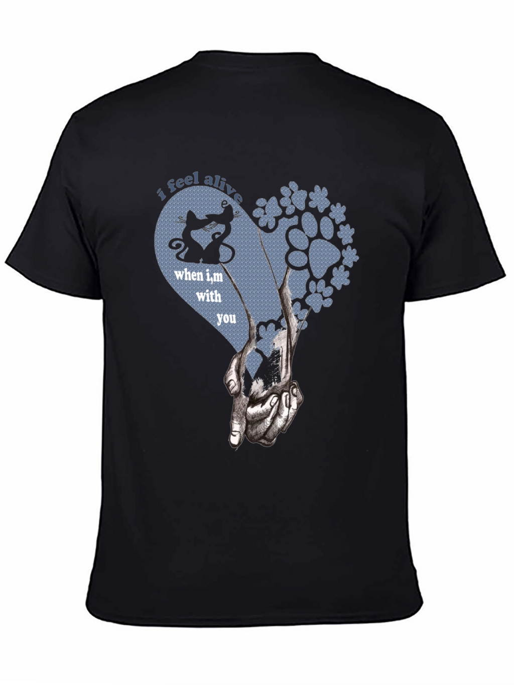 I Feel Alive Cats and Dogs Paw Heart T-Shirt