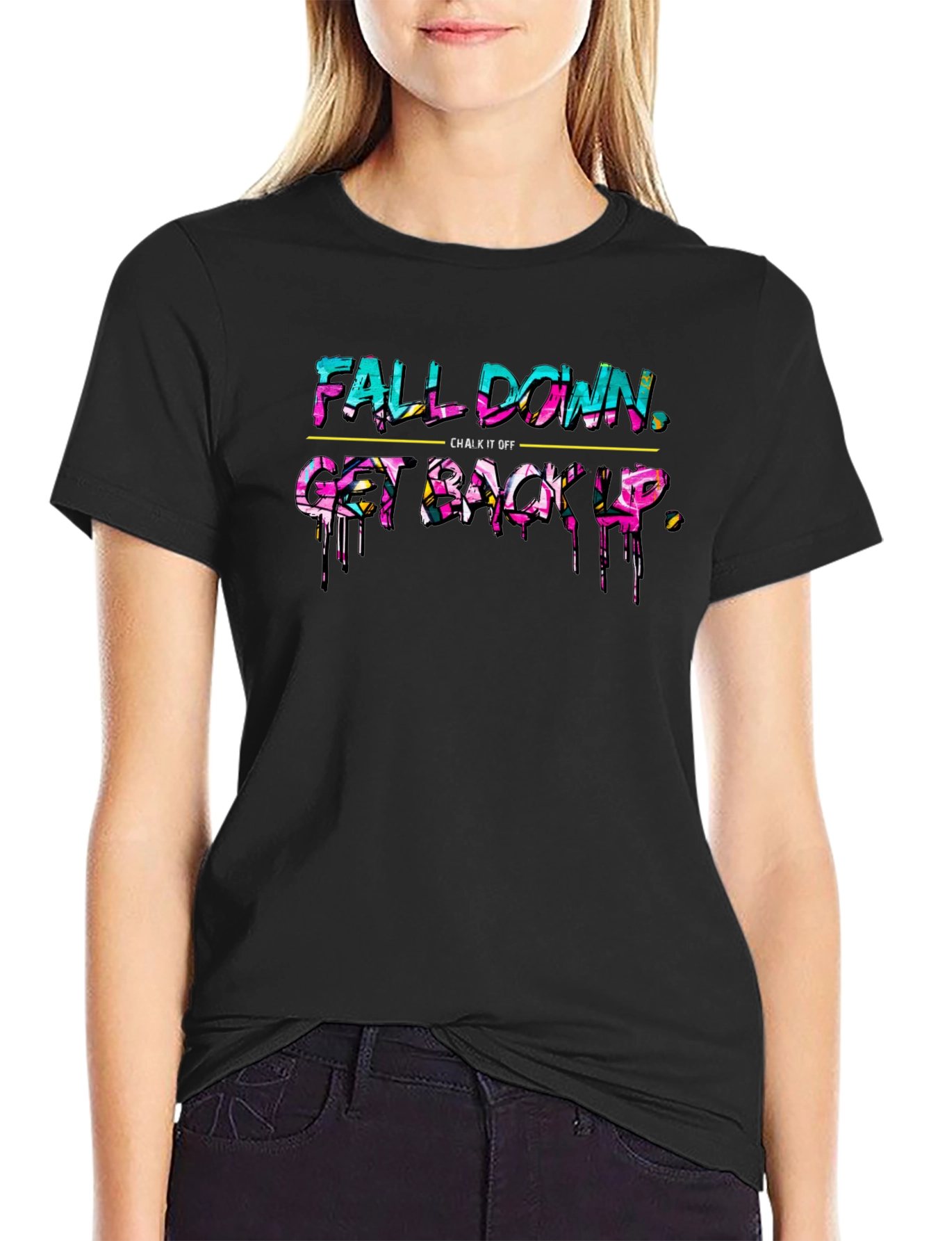 Fall Down Get Back Up Graphic T-Shirt