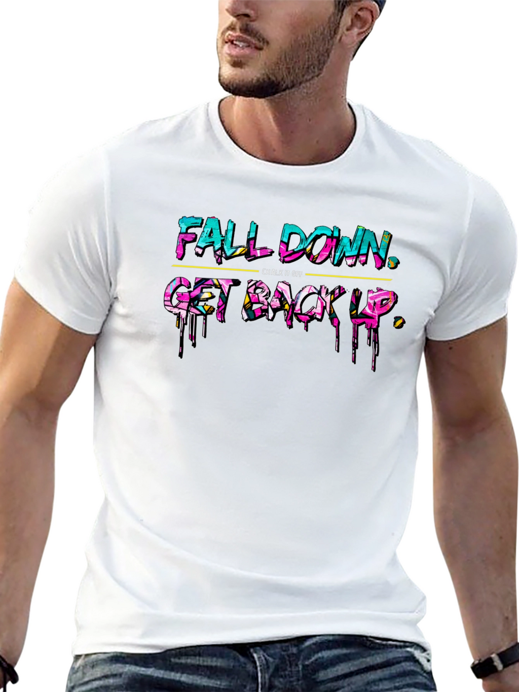 Fall Down Get Back Up Graphic T-Shirt