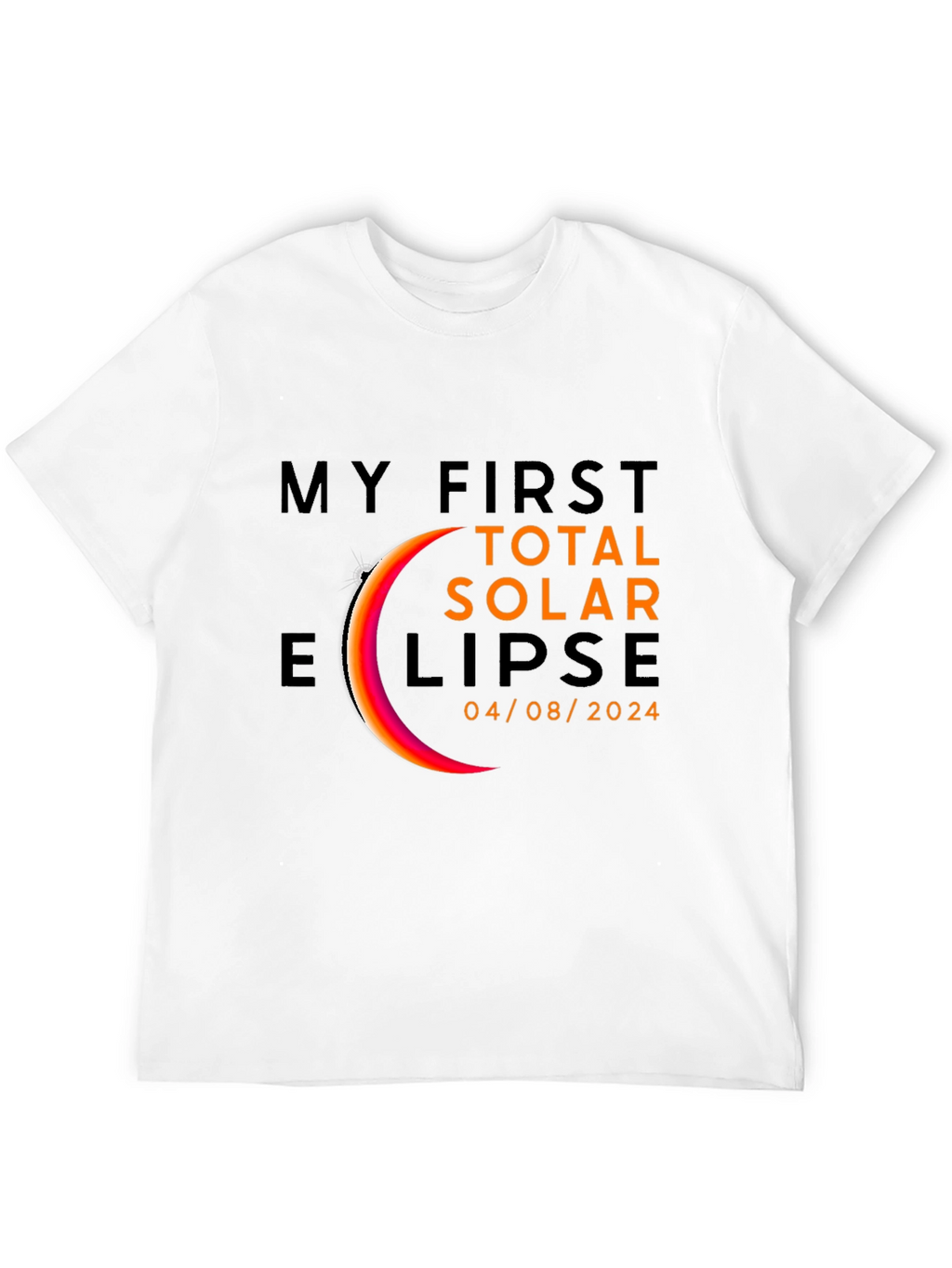 My First Total Solar Eclipse 2024 Black T-Shirt