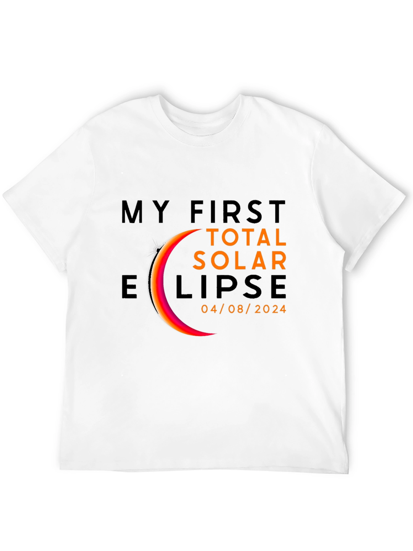 My First Total Solar Eclipse 2024 Black T-Shirt