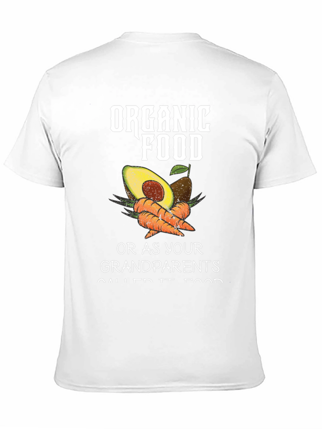 Organic Food T-Shirt - Grandparents Food