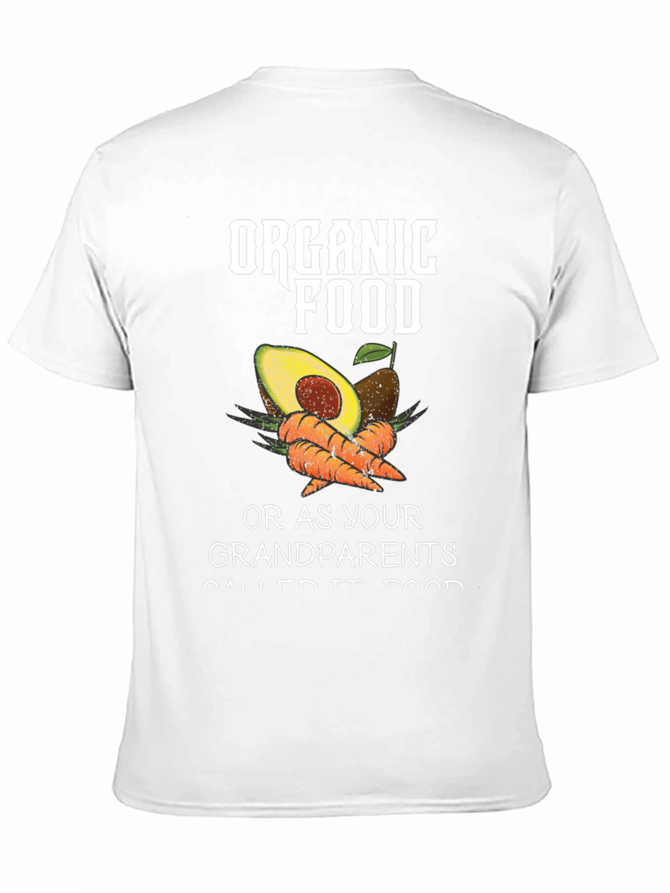 Organic Food T-Shirt - Grandparents Food
