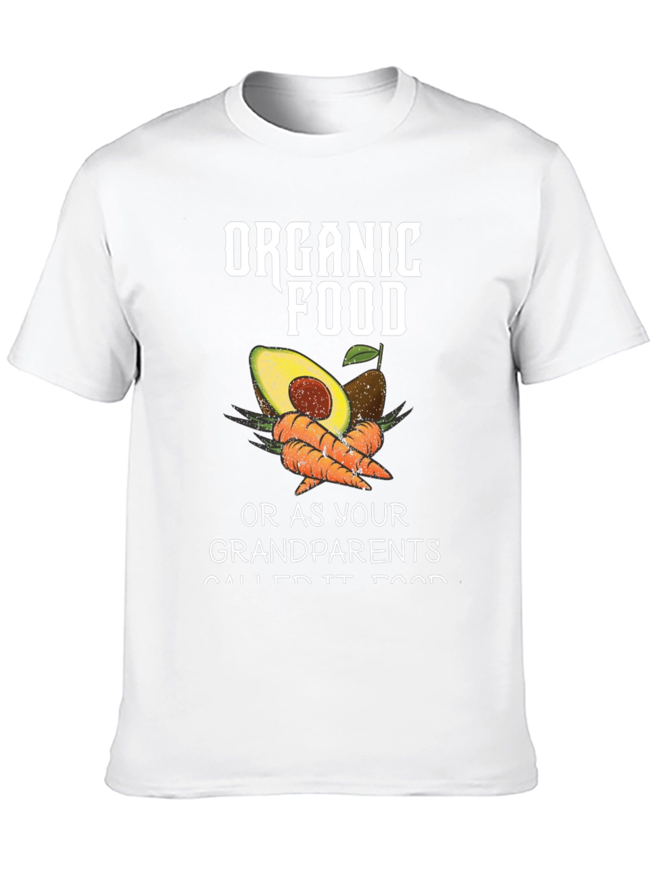 Organic Food T-Shirt - Grandparents Food