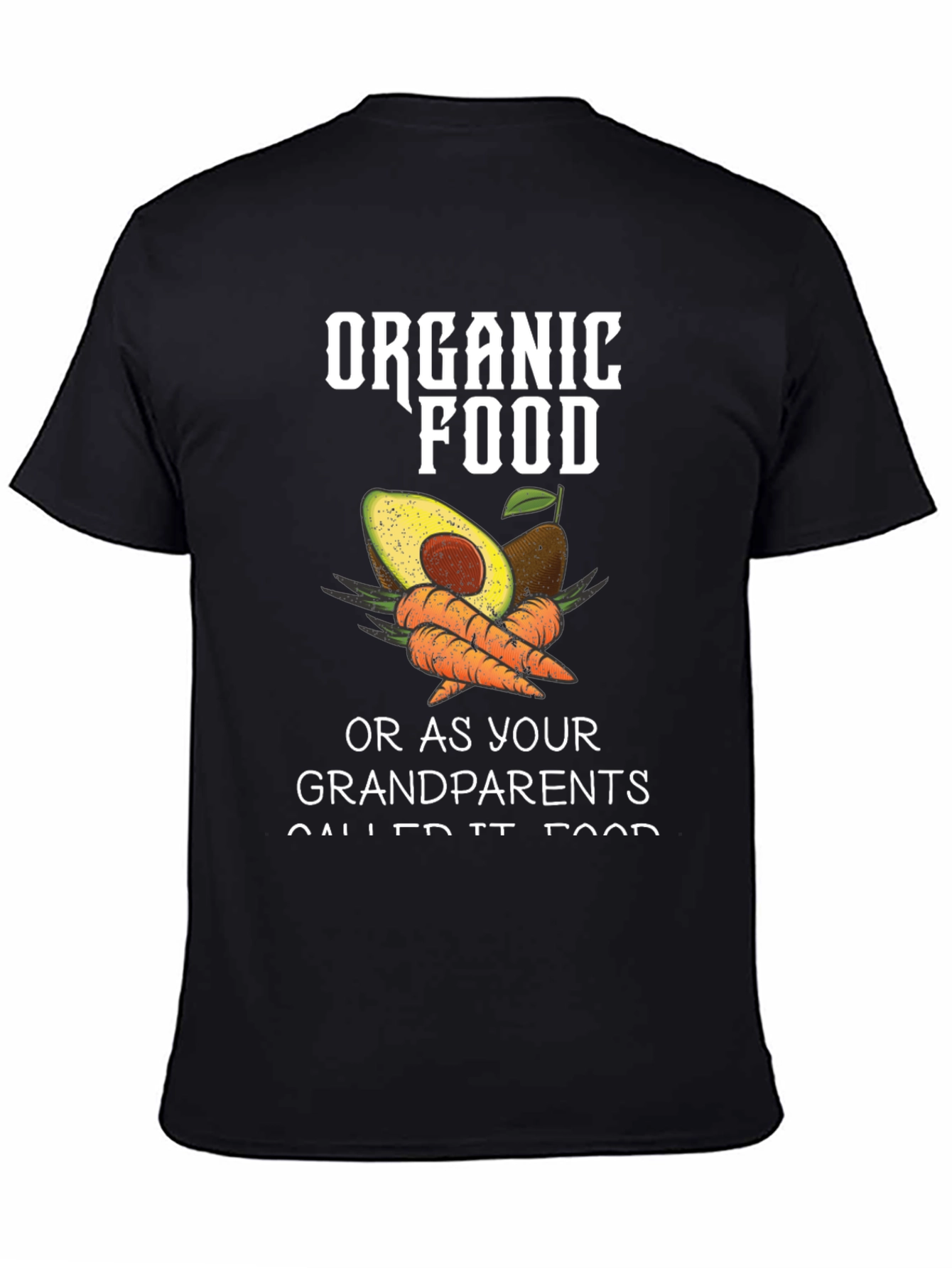 Organic Food T-Shirt - Grandparents Food