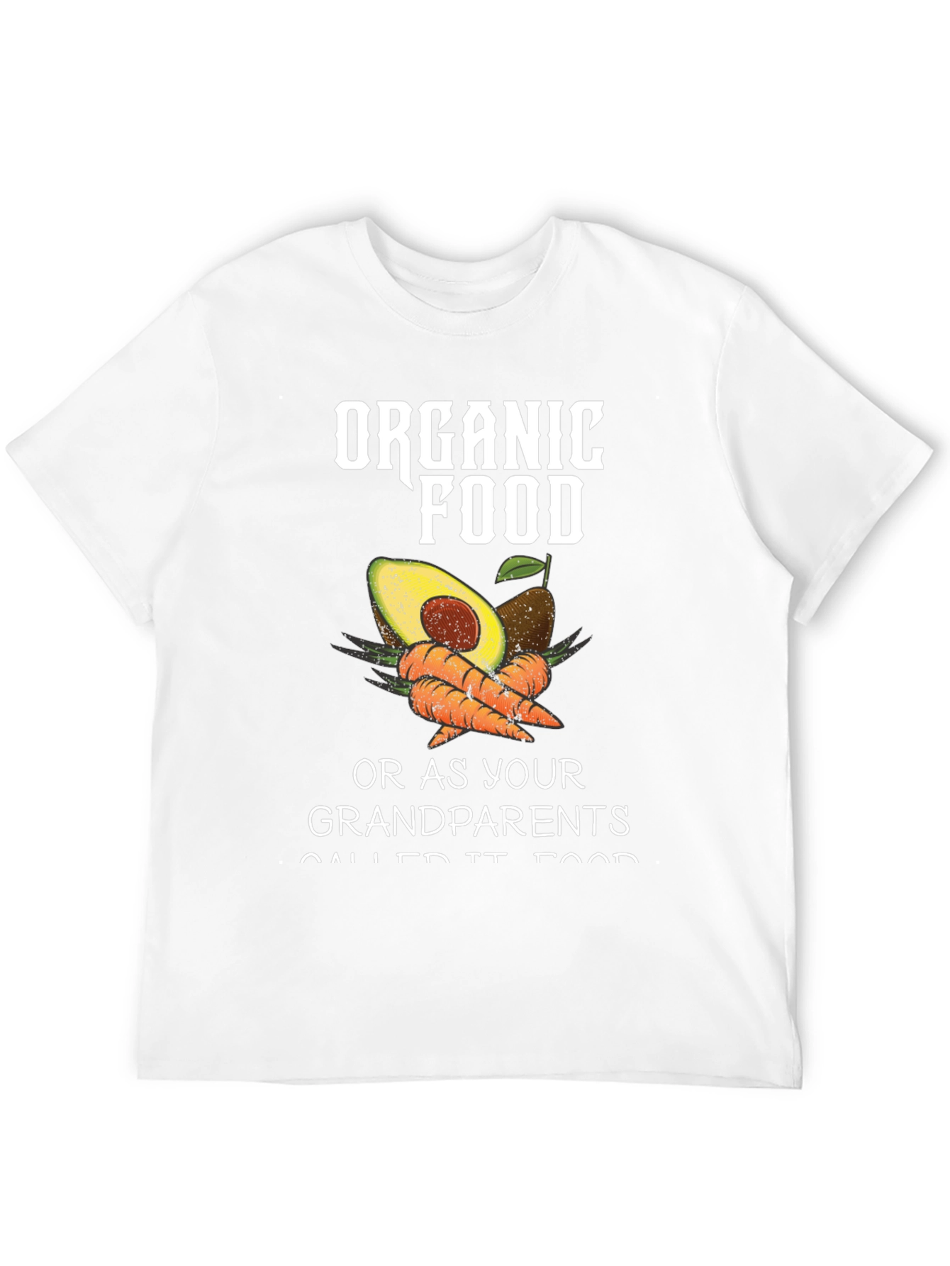 Organic Food T-Shirt - Grandparents Food