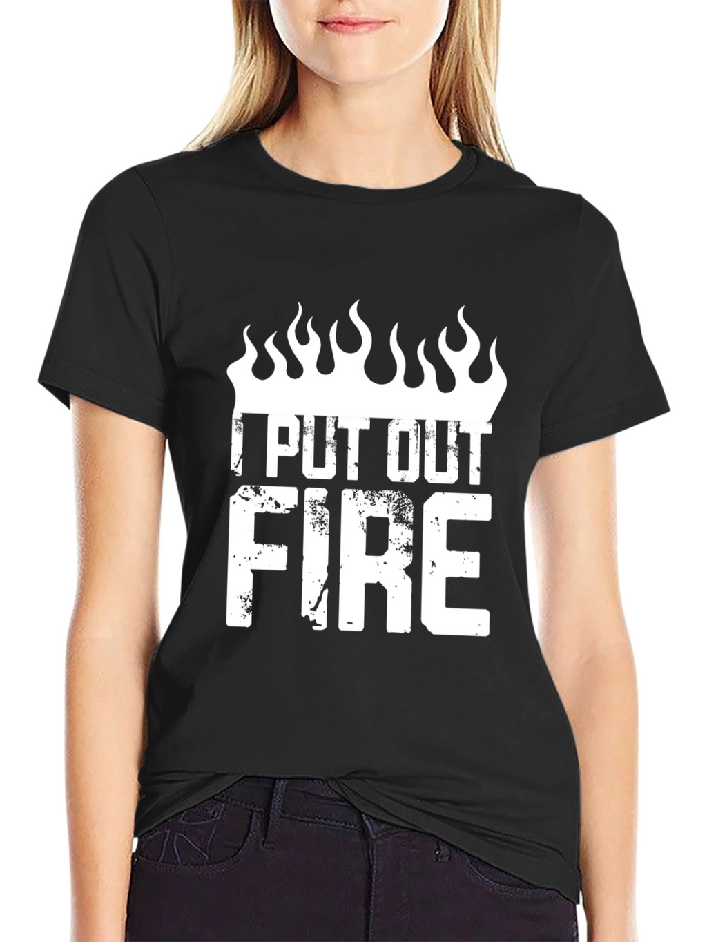I Put Out Fire T-Shirt
