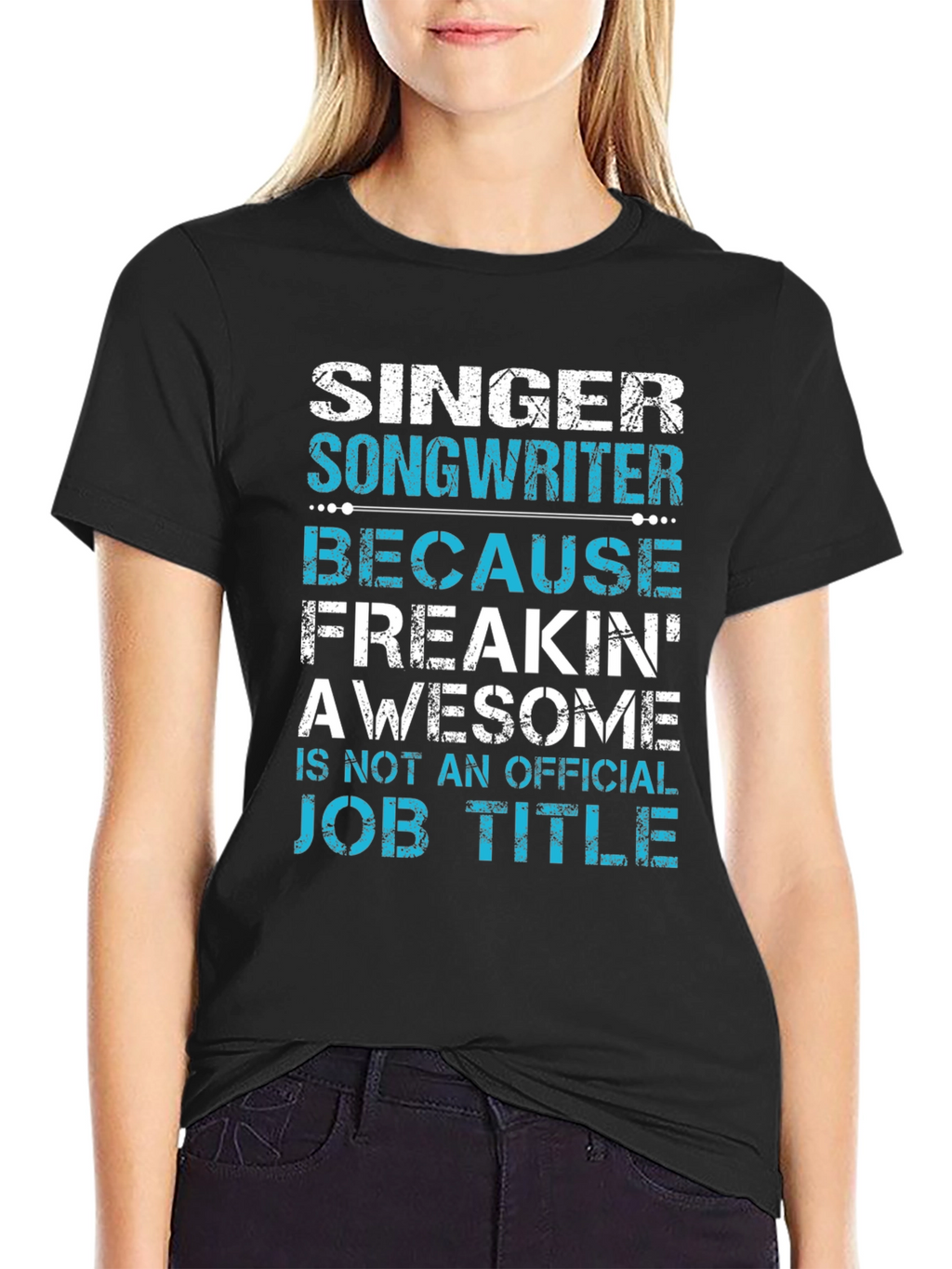 Singer Songwriter Awesome Job Title T-Shirt