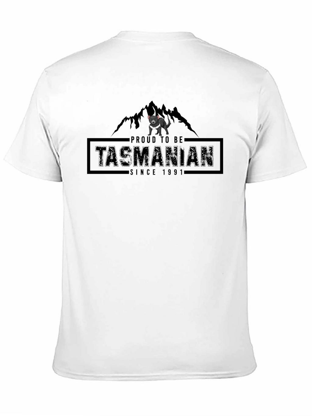 Proud Tasmanian T-Shirt - Since 1991 - Unisex