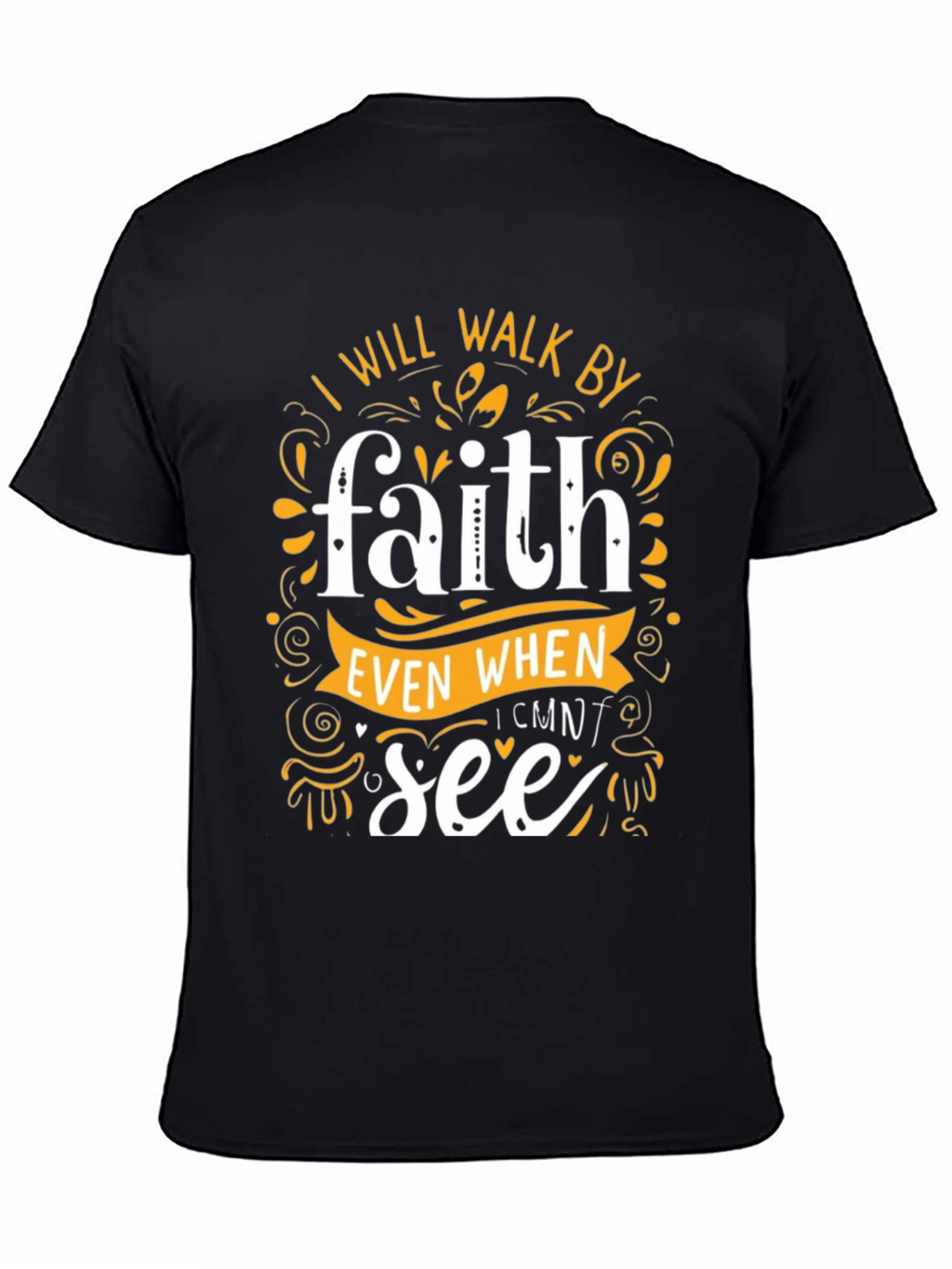 Faith Graphic Tee - Inspirational Black T-Shirt
