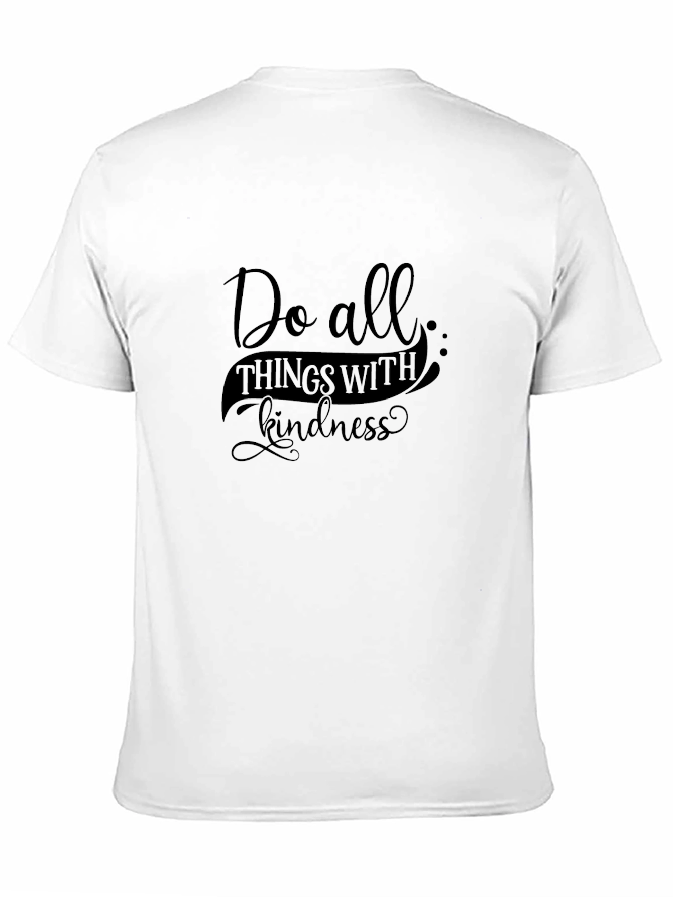 Kindness Graphic Tee - Do All Things With Kindness