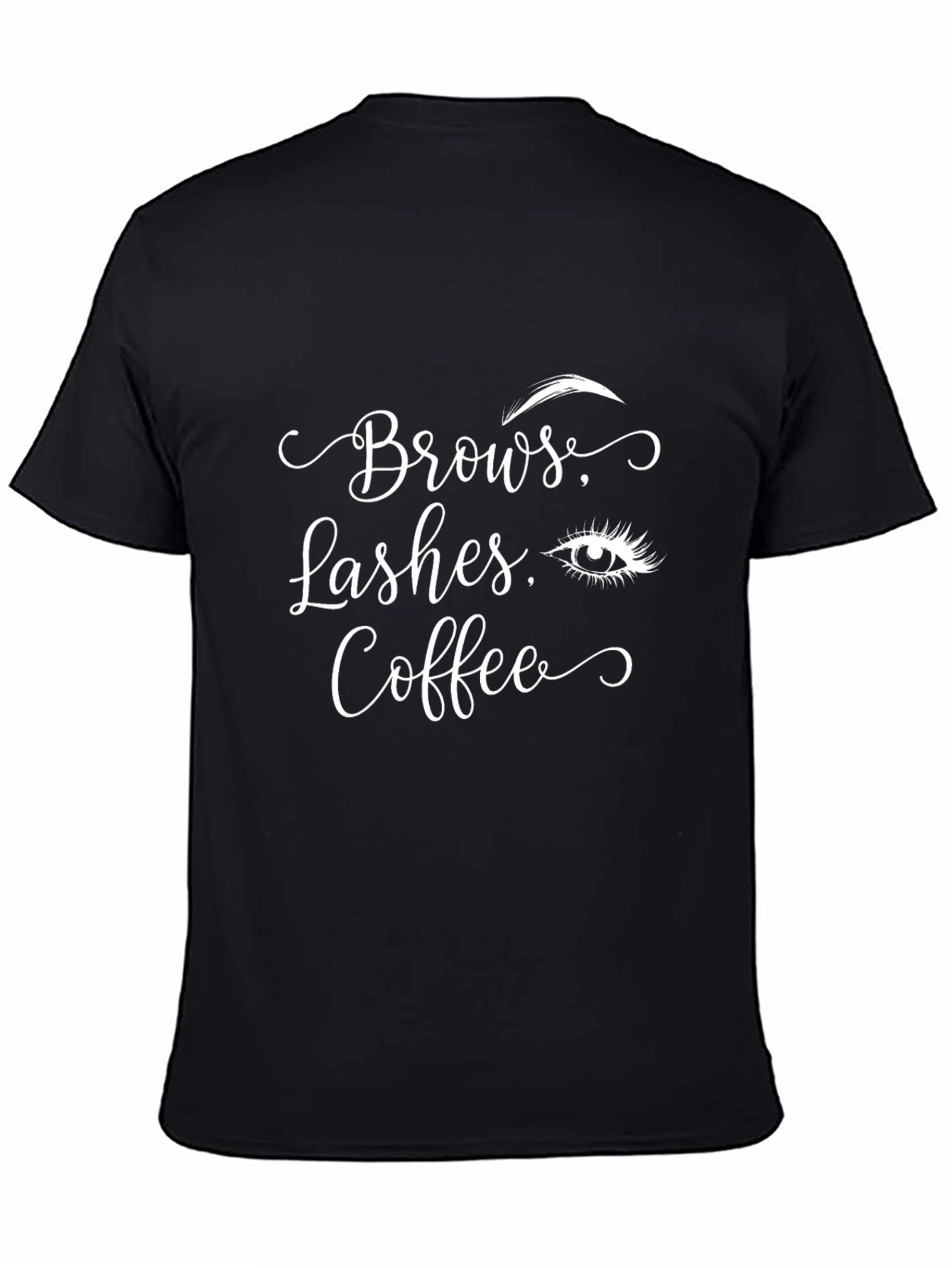 Brows Lashes Coffee T-Shirt