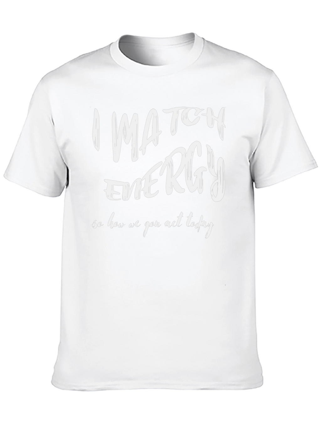 I Match Energy Graphic T-Shirt - Black Cotton Tee