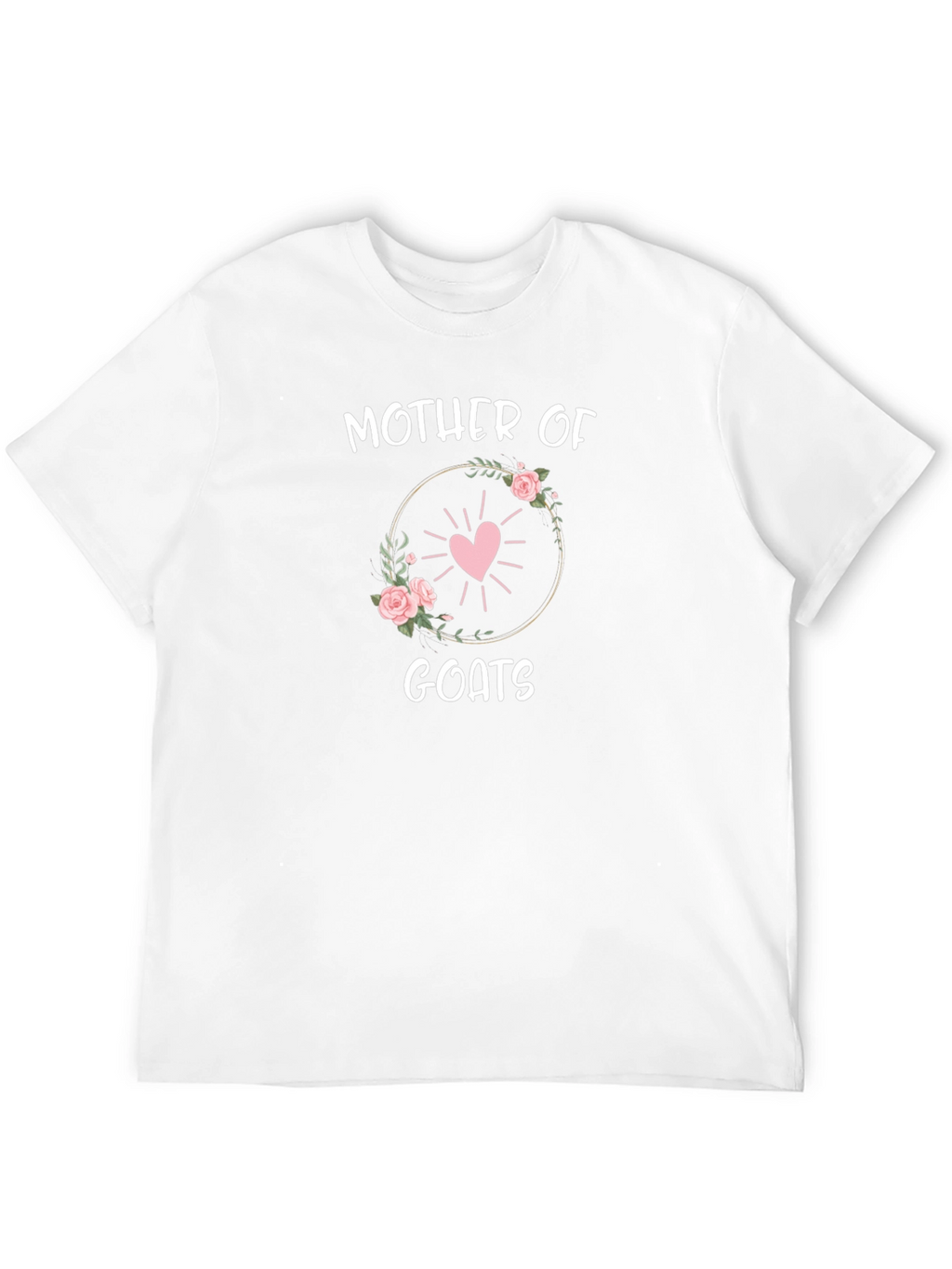 Mother of Goats T-Shirt - Floral Heart Design