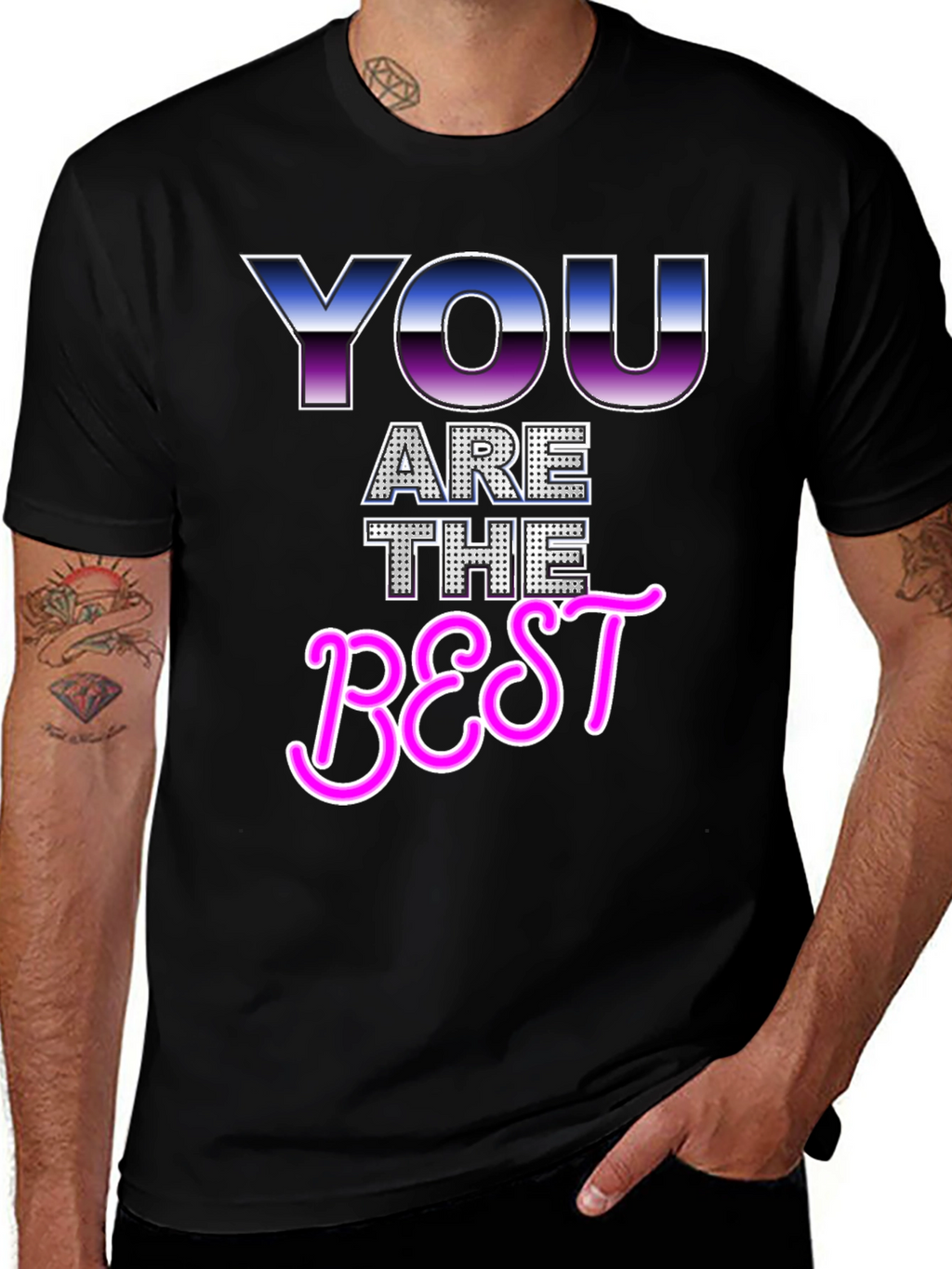 You Are The Best Graphic T-Shirt