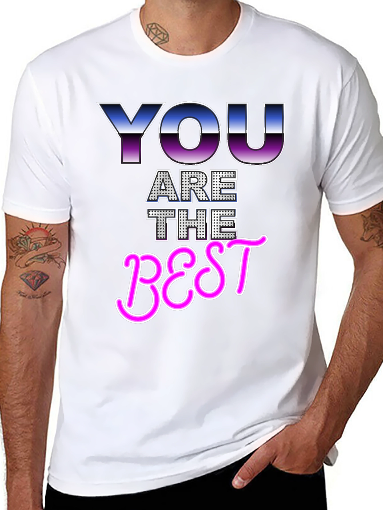 You Are The Best Graphic T-Shirt
