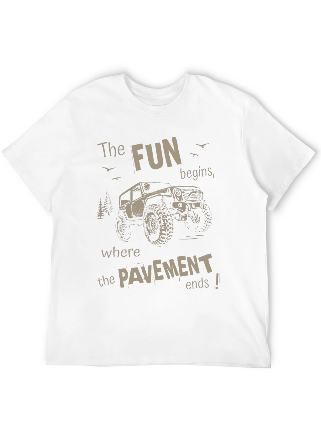 Off-Road Adventure T-Shirt: The Fun Begins