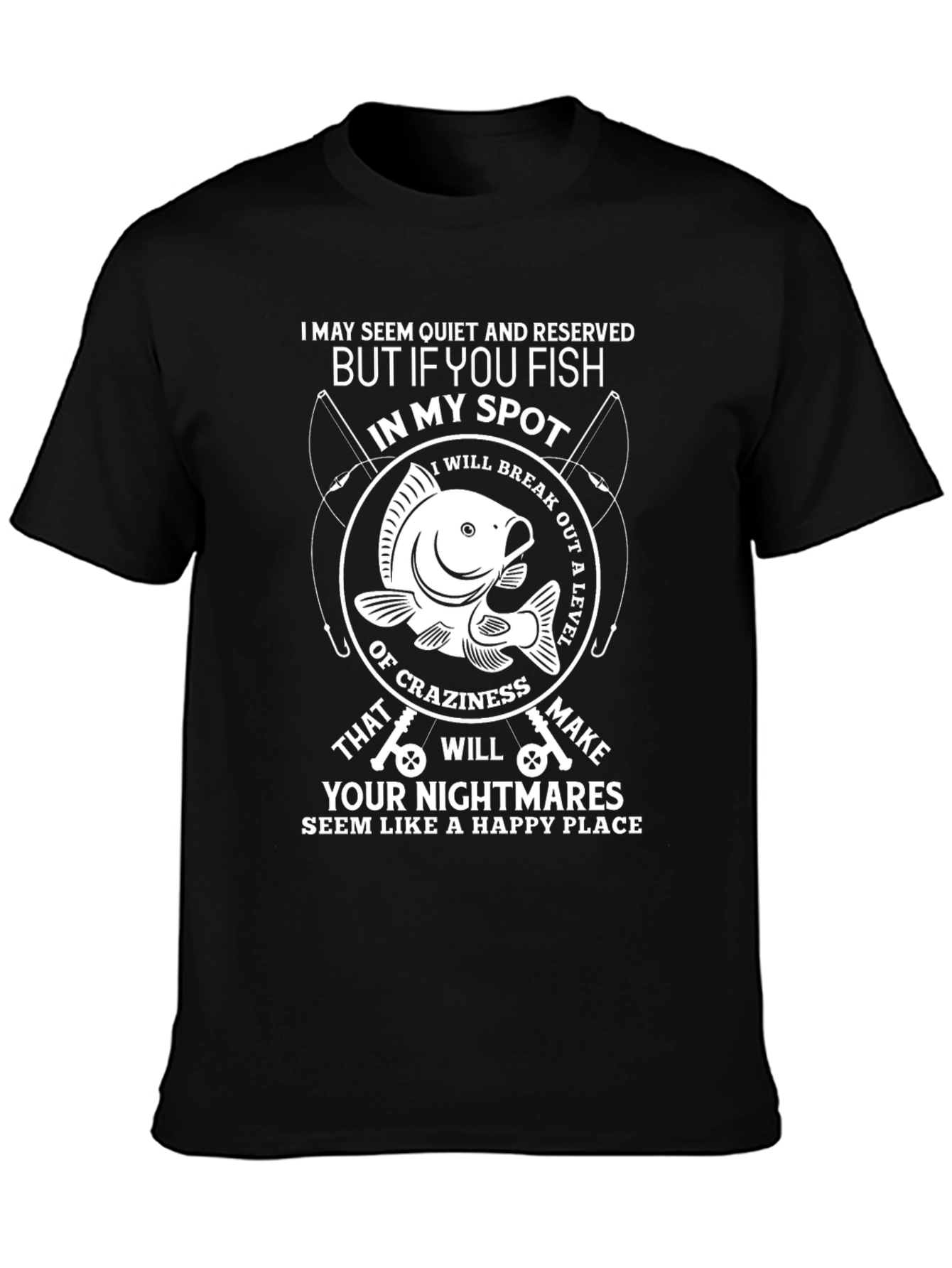 Fishing T-Shirt: My Spot