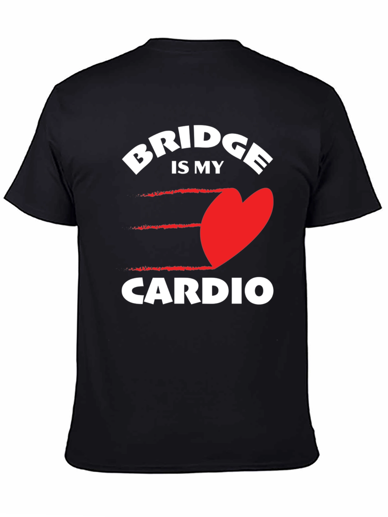 Bridge is My Cardio - Novelty Graphic Tee