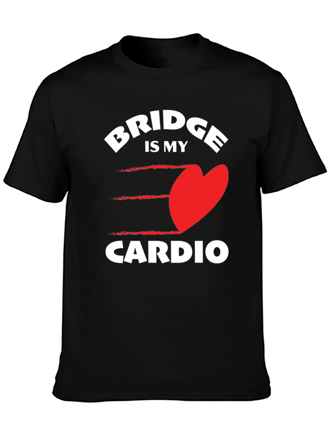 Bridge is My Cardio - Novelty Graphic Tee
