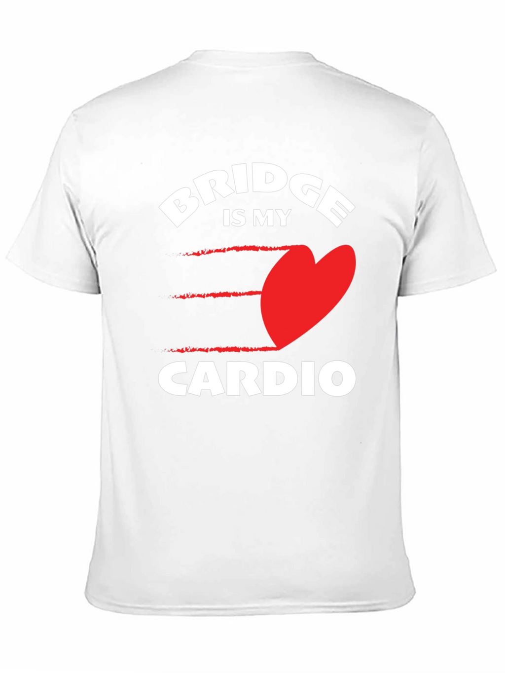 Bridge is My Cardio - Novelty Graphic Tee