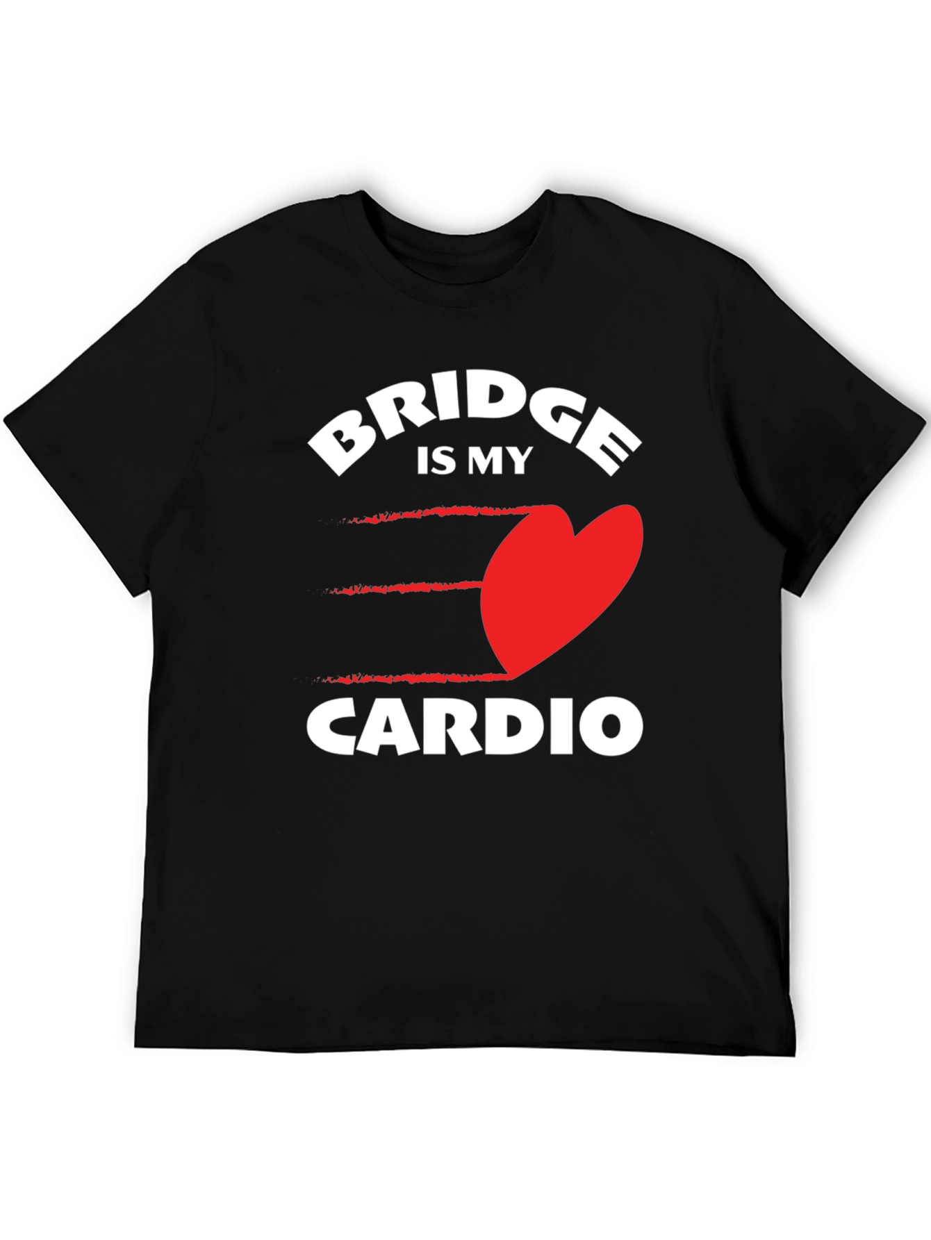 Bridge is My Cardio - Novelty Graphic Tee