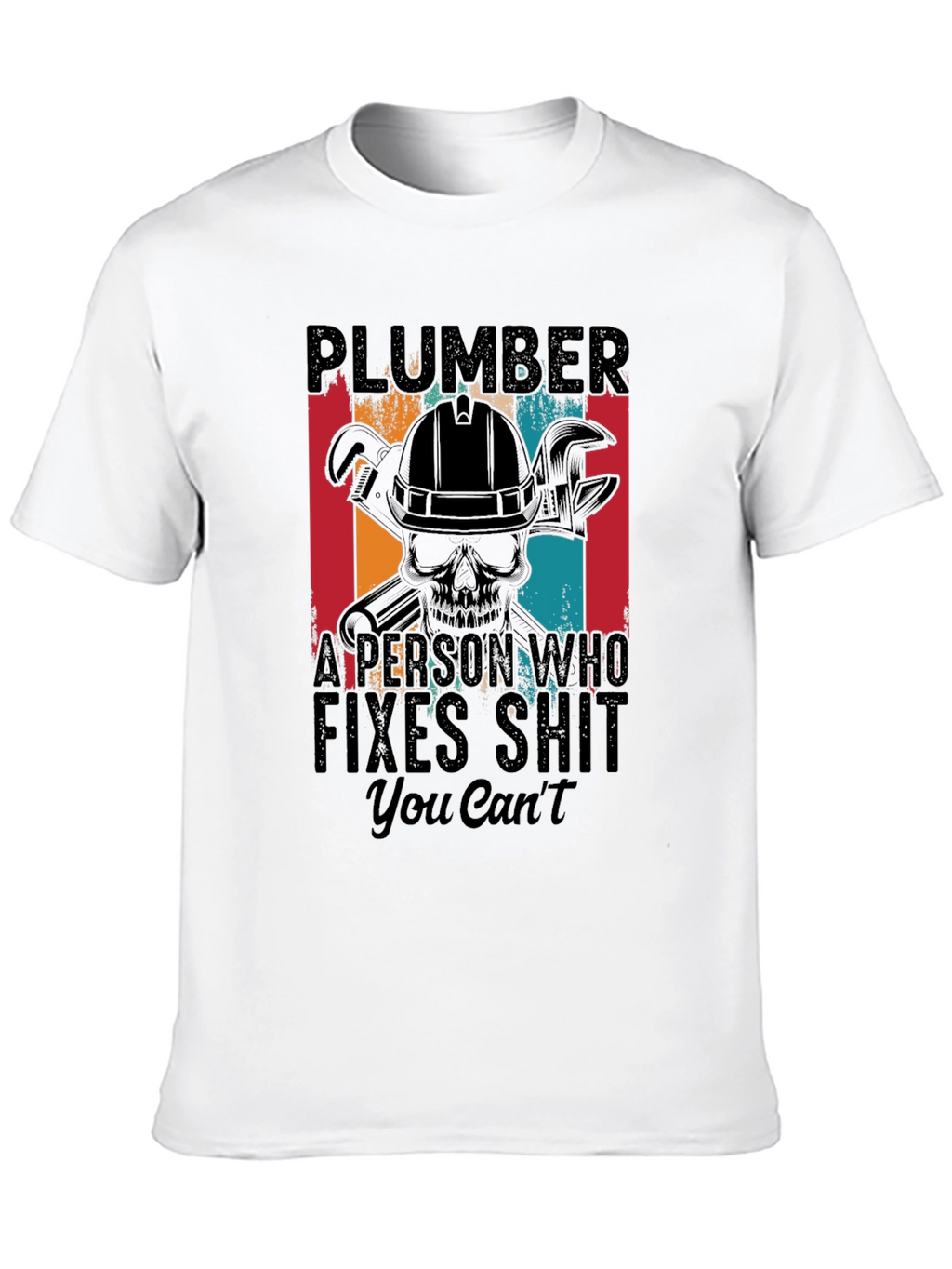 Plumber Fixes Graphic T-Shirt